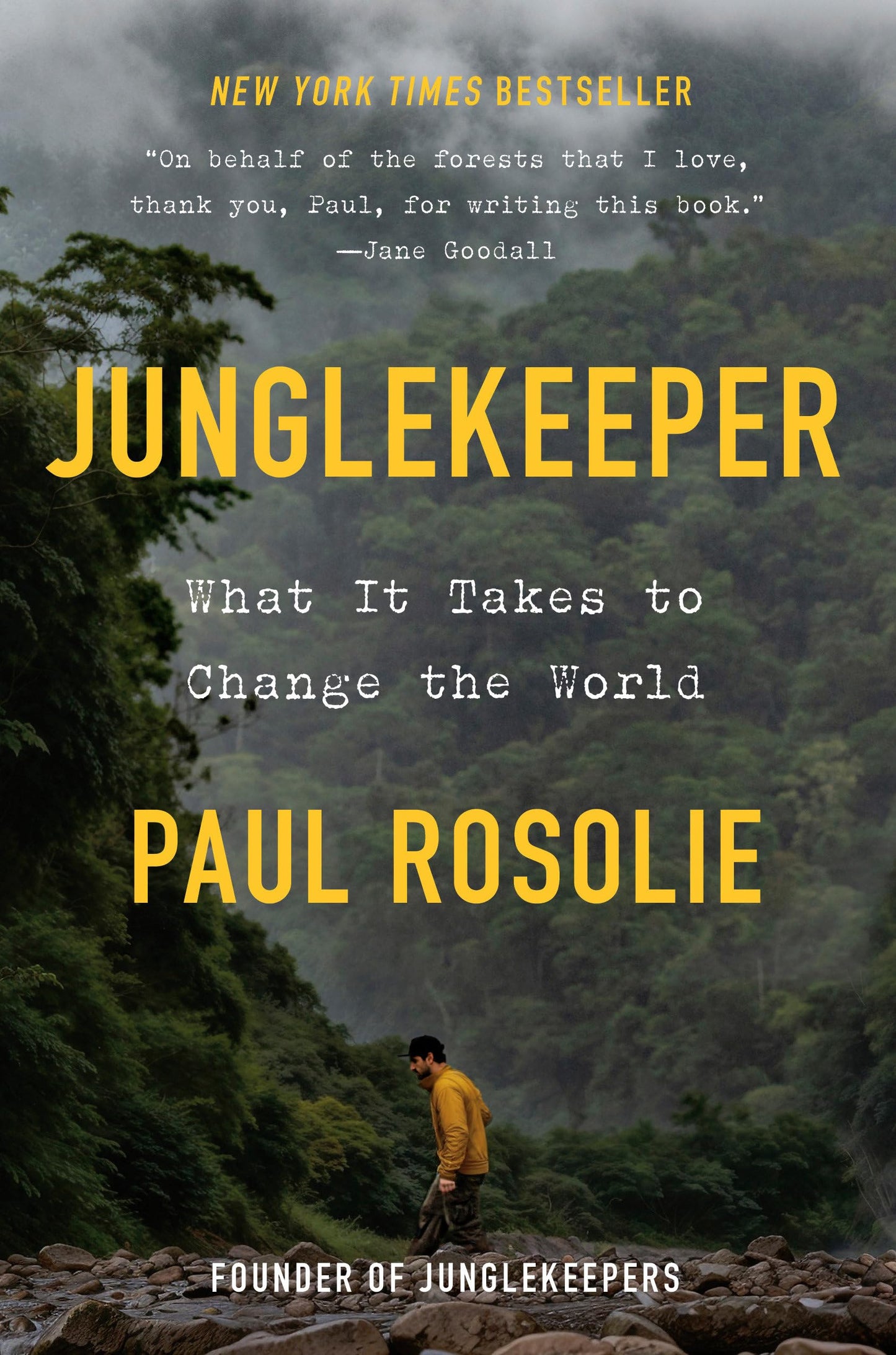 Libro: Junglekeeper: What It Takes to Change the World
