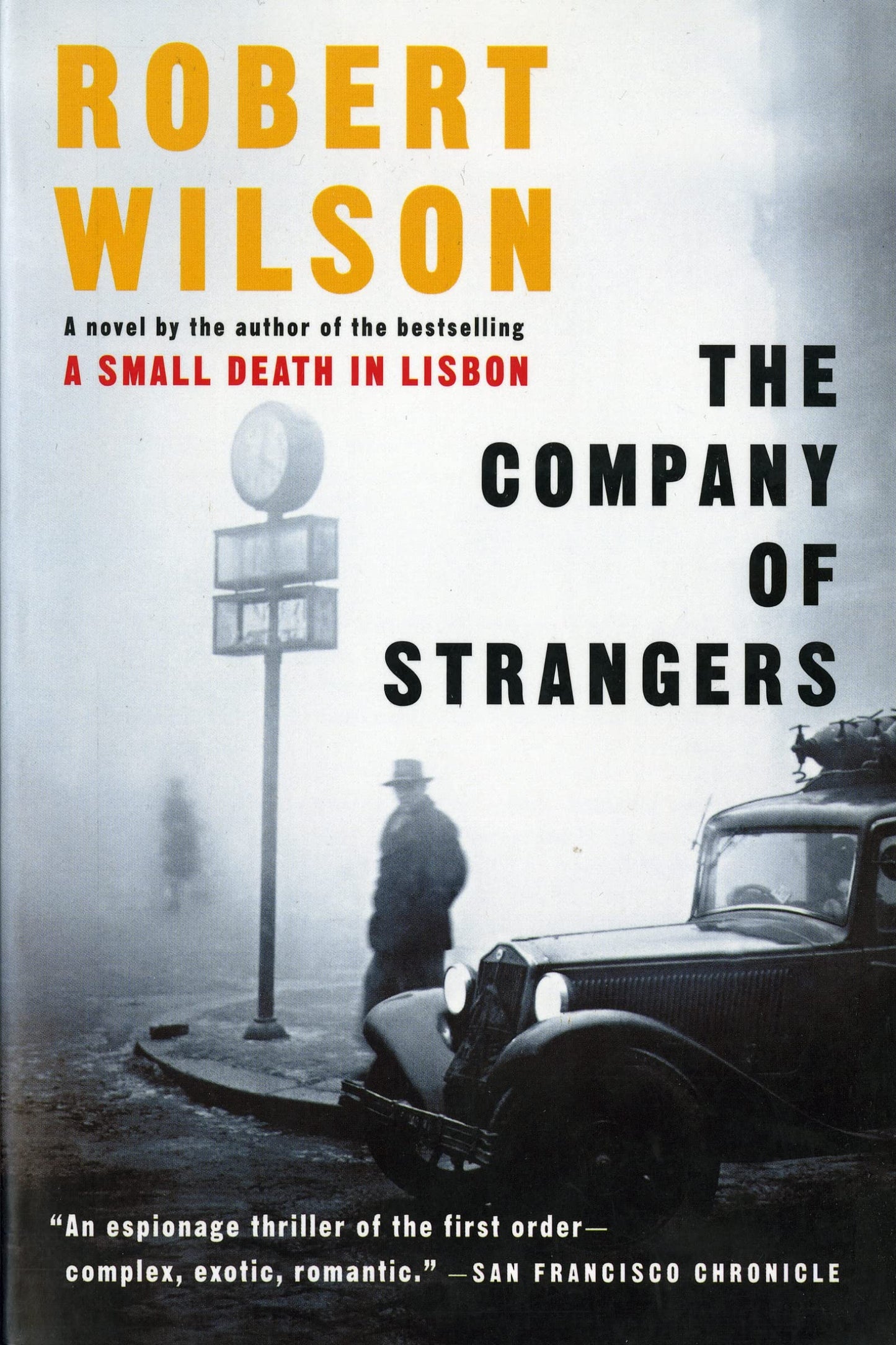 Libro: The Company Of Strangers: A Haunting Spy Thriller of Espionage and Deadly Secrets in 1944 Lisbon