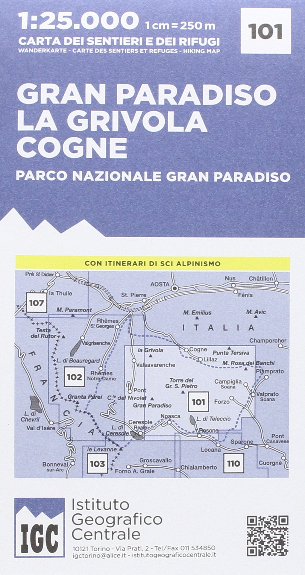 Libro: Carta n. 101 Gran Paradiso, la Grivola, Cogne 1:25.000. Carta dei sentieri e dei rifugi