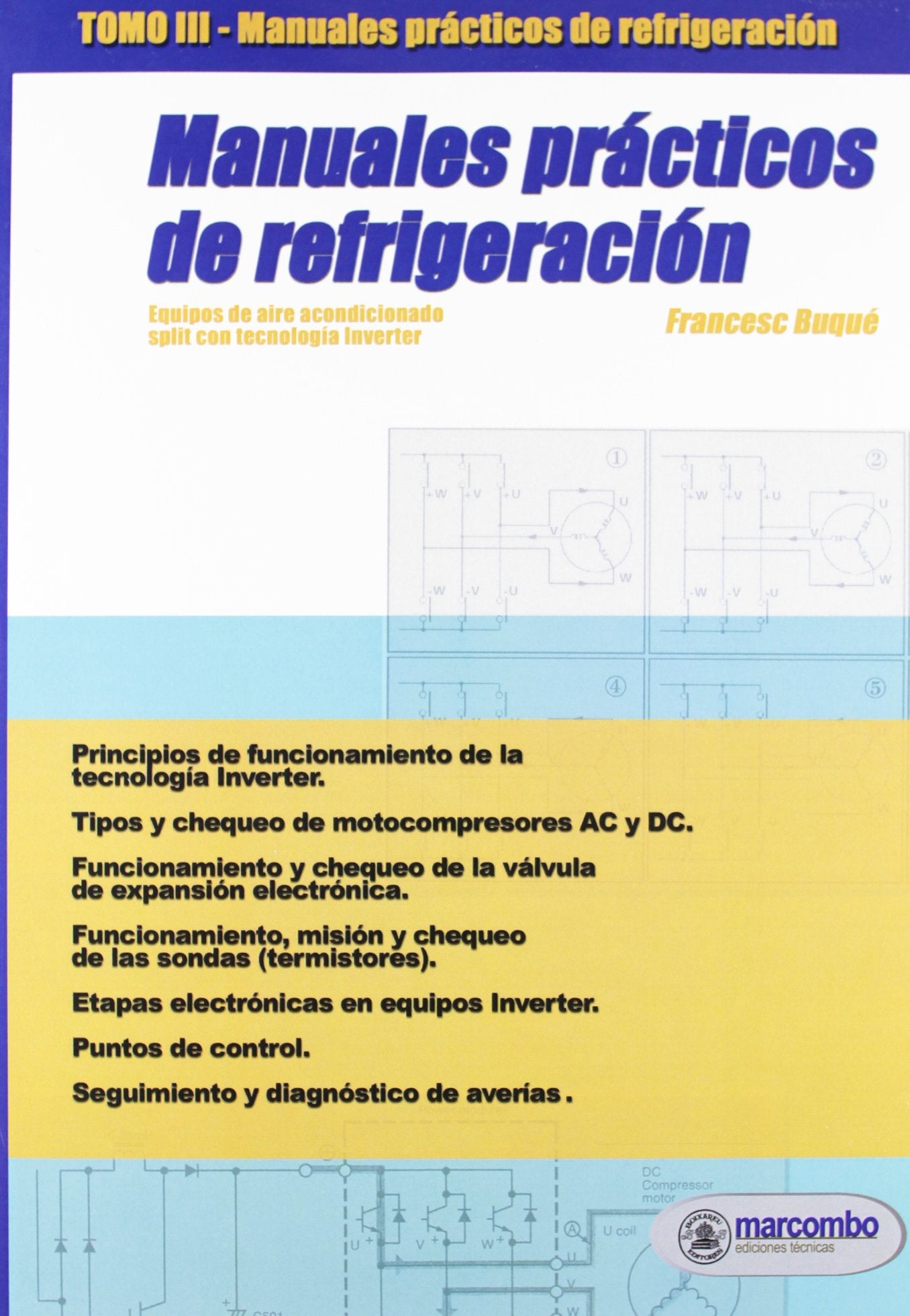 Libro: Manuales Prácticos de Refrigeración III: Equipos de aire acondicionado SPLIT con tecnología Inverter