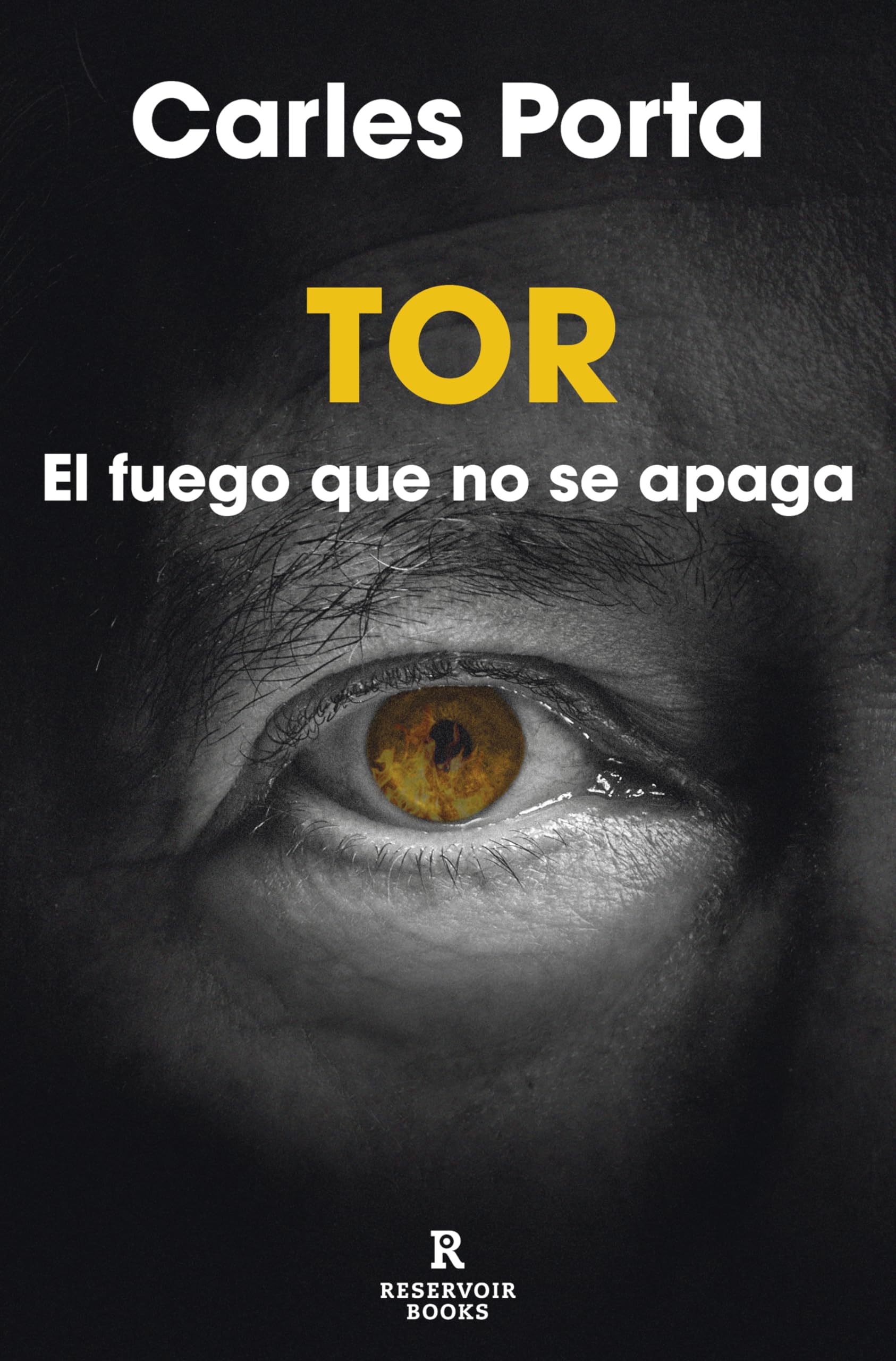 Libro: Tor: El fuego que no se apaga (Reservoir Narrativa)