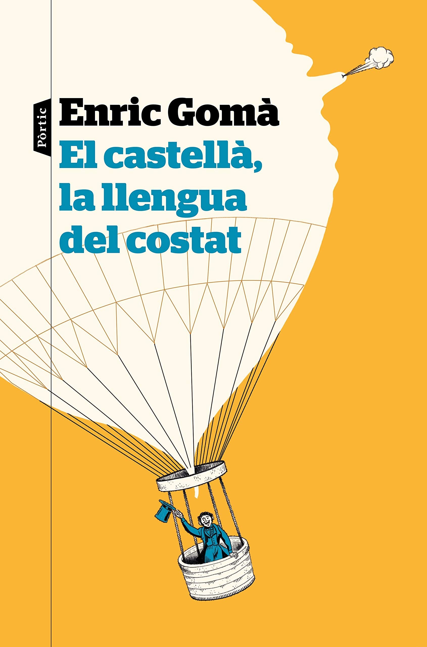 Libro: El castellà, la llengua del costat