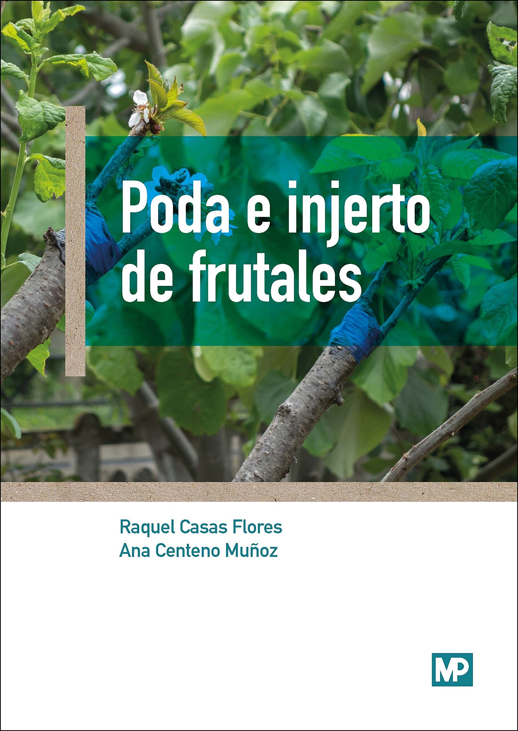 Libro: Poda e injerto de frutales (Agricultura)