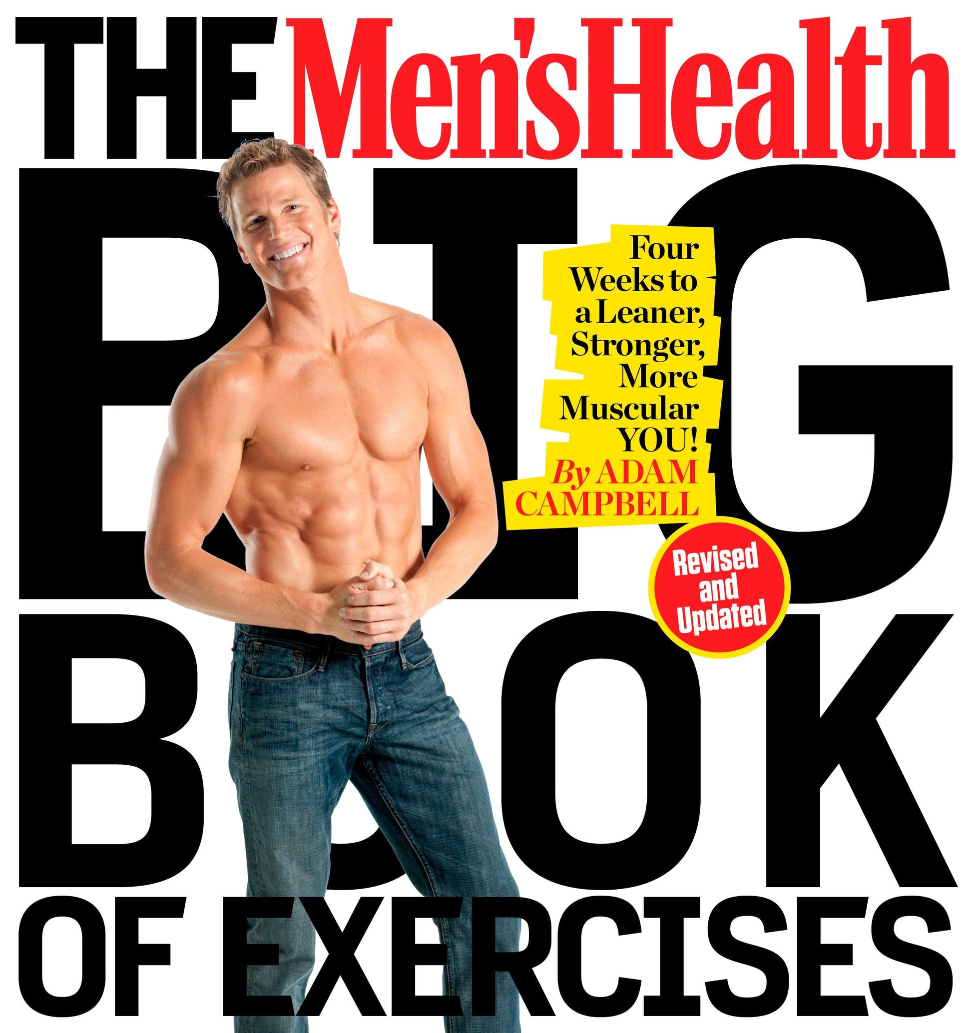 Libro: The Men's Health Big Book of Exercises: Four Weeks to a Leaner, Stronger, More Muscular You!