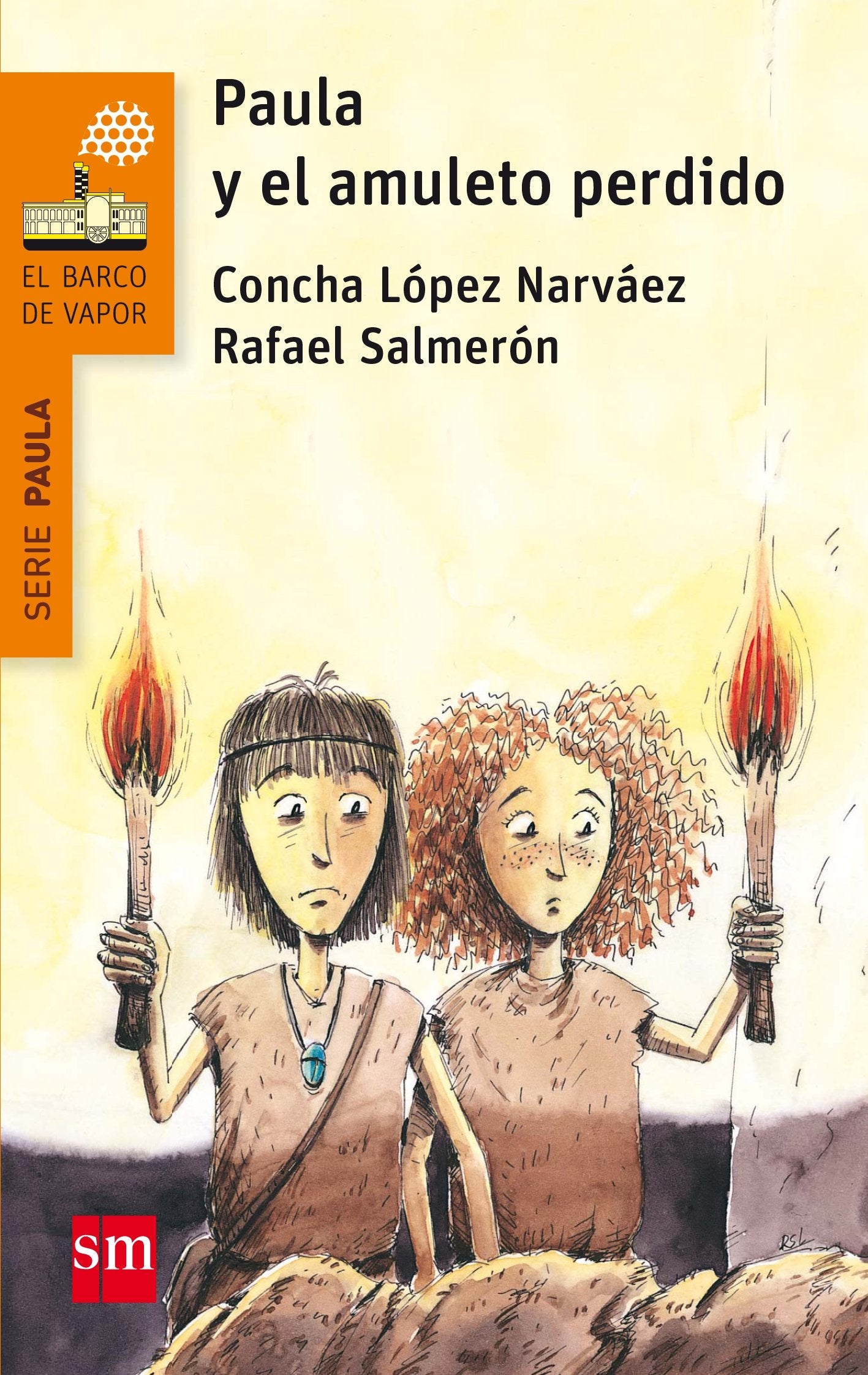 Libro: Paula y el amuleto perdido: 1 (El Barco de Vapor Naranja)