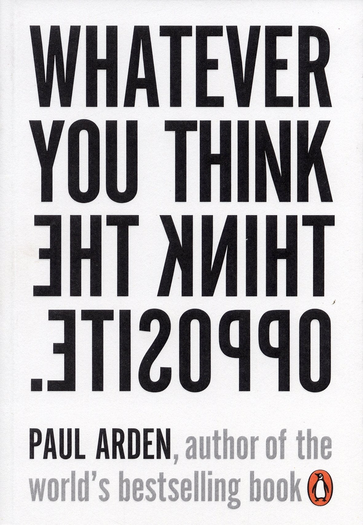 Libro: Whatever You Think Think The Opposite