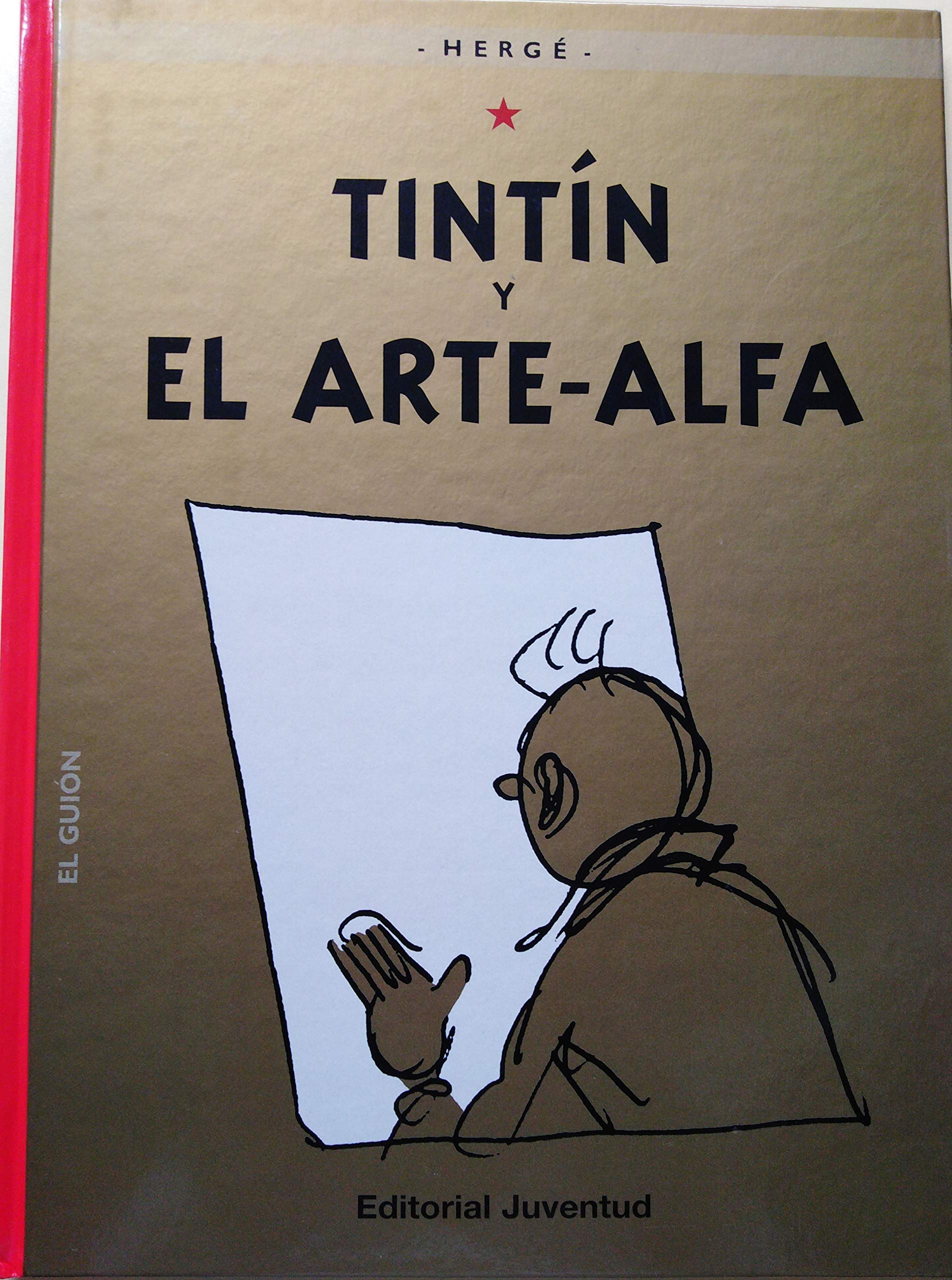 Libro: Tintín y el Arte-Alfa (cartoné) (LAS AVENTURAS DE TINTIN CARTONE)