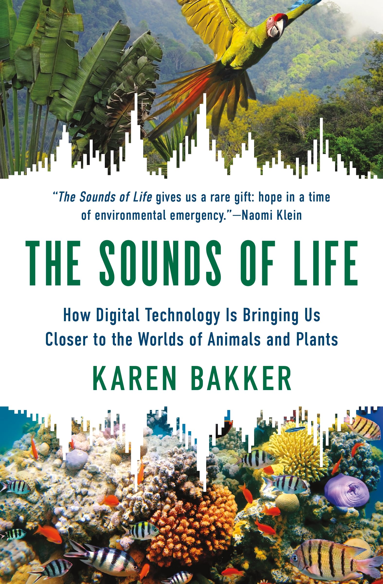 Libro: The Sounds of Life: How Digital Technology Is Bringing Us Closer to the Worlds of Animals and Plants