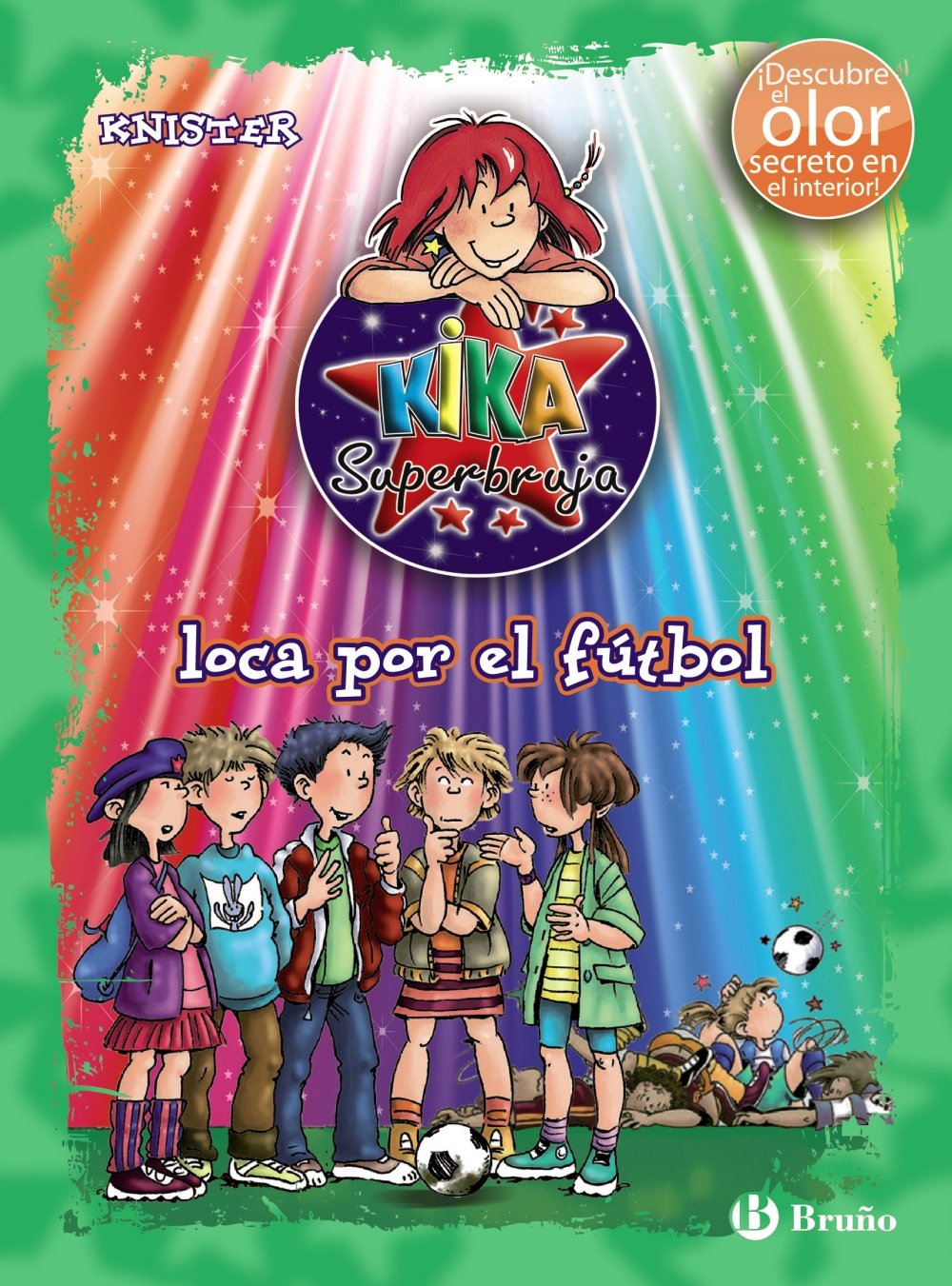 Libro: Kika Superbruja, loca por el fútbol (ed. COLOR) (Castellano - A PARTIR DE 8 AÑOS - PERSONAJES - Kika Superbruja)