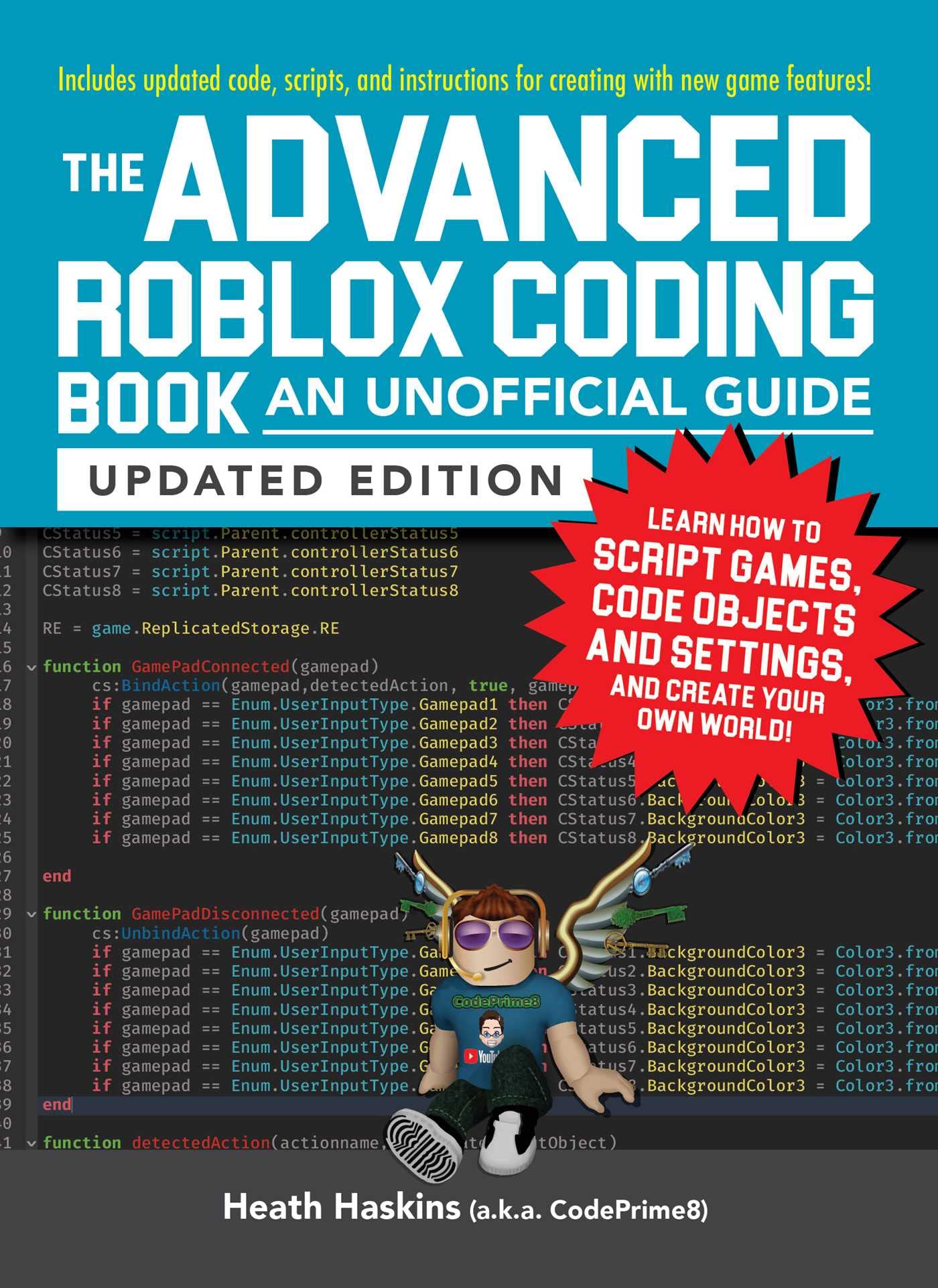 Libro: The Advanced Roblox Coding Book: An Unofficial Guide, Updated Edition: Learn How to Script Games, Code Objects and Settings, and Create Your Own World! (Unofficial Roblox Series)