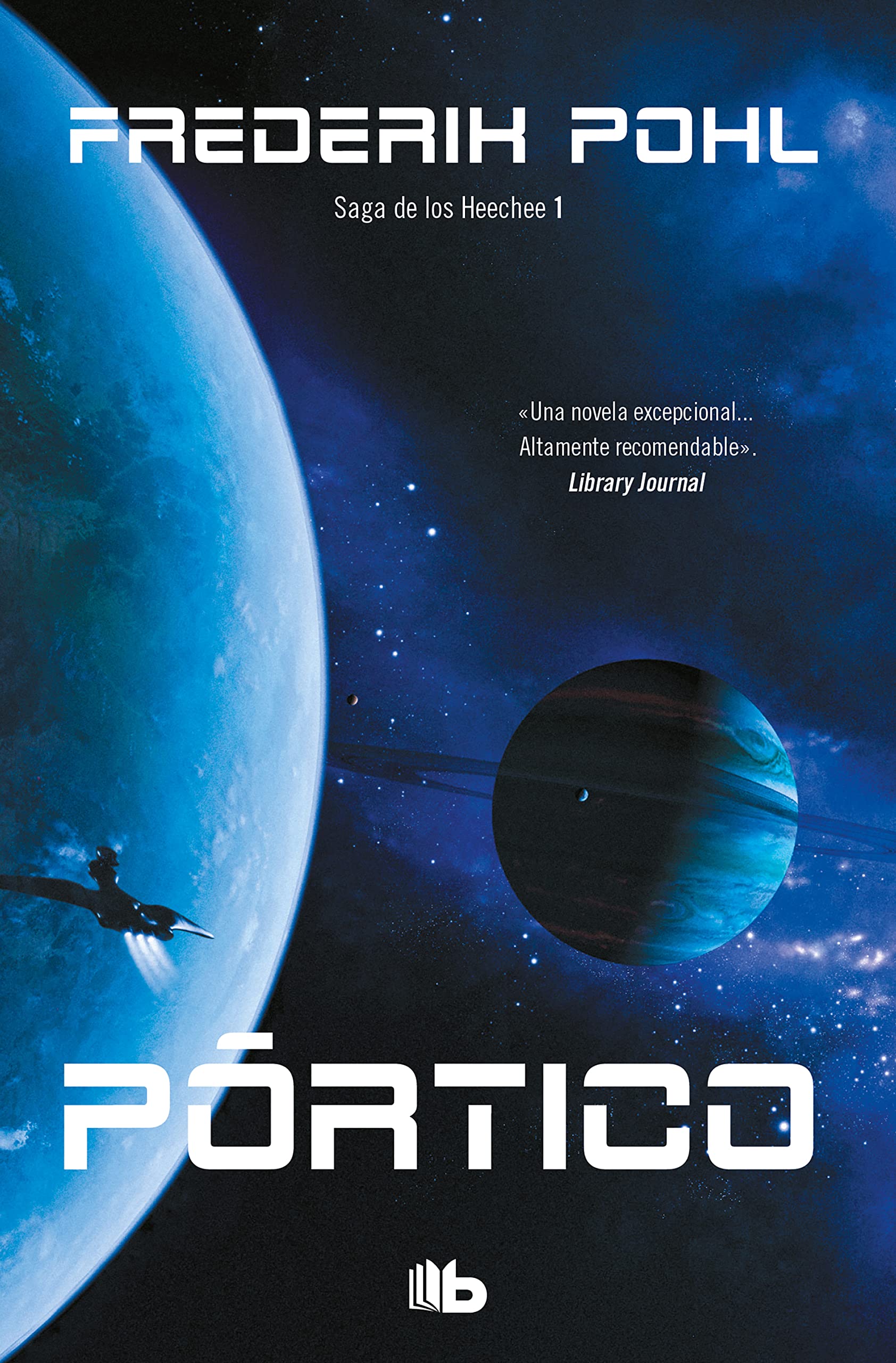 Libro: Pórtico (La Saga de los Heechee 1) (Ficción)