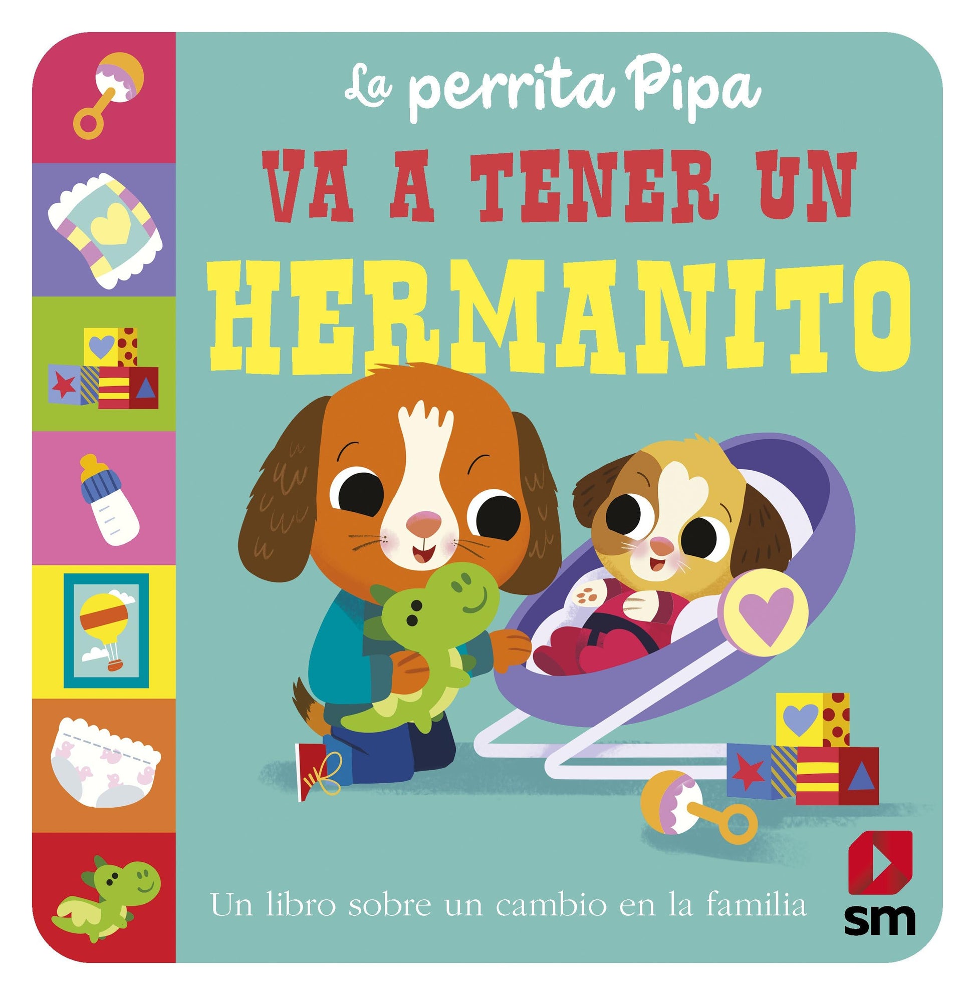 Libro: La perrita Pipa va a tener un hermanito