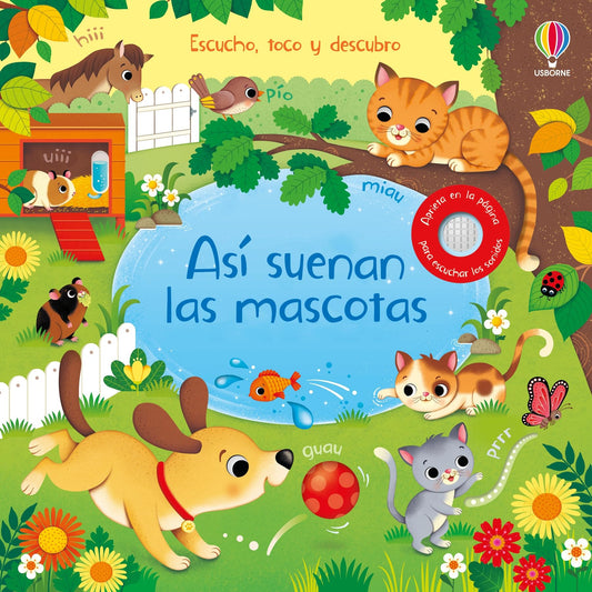 Así suenan las mascotas (Escucho, toco y descubro) - Español