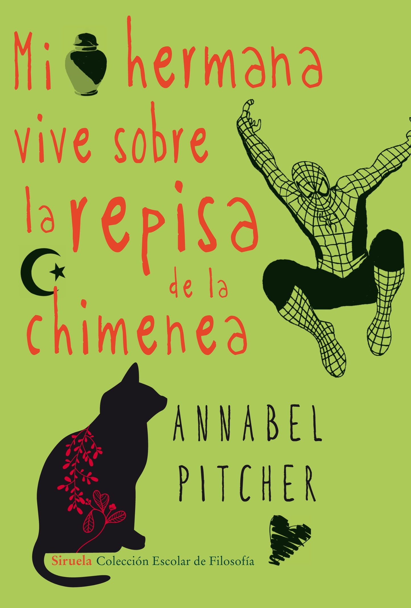 Libro: Mi hermana vive sobre la repisa de la chimenea: 35 (Colección Escolar)