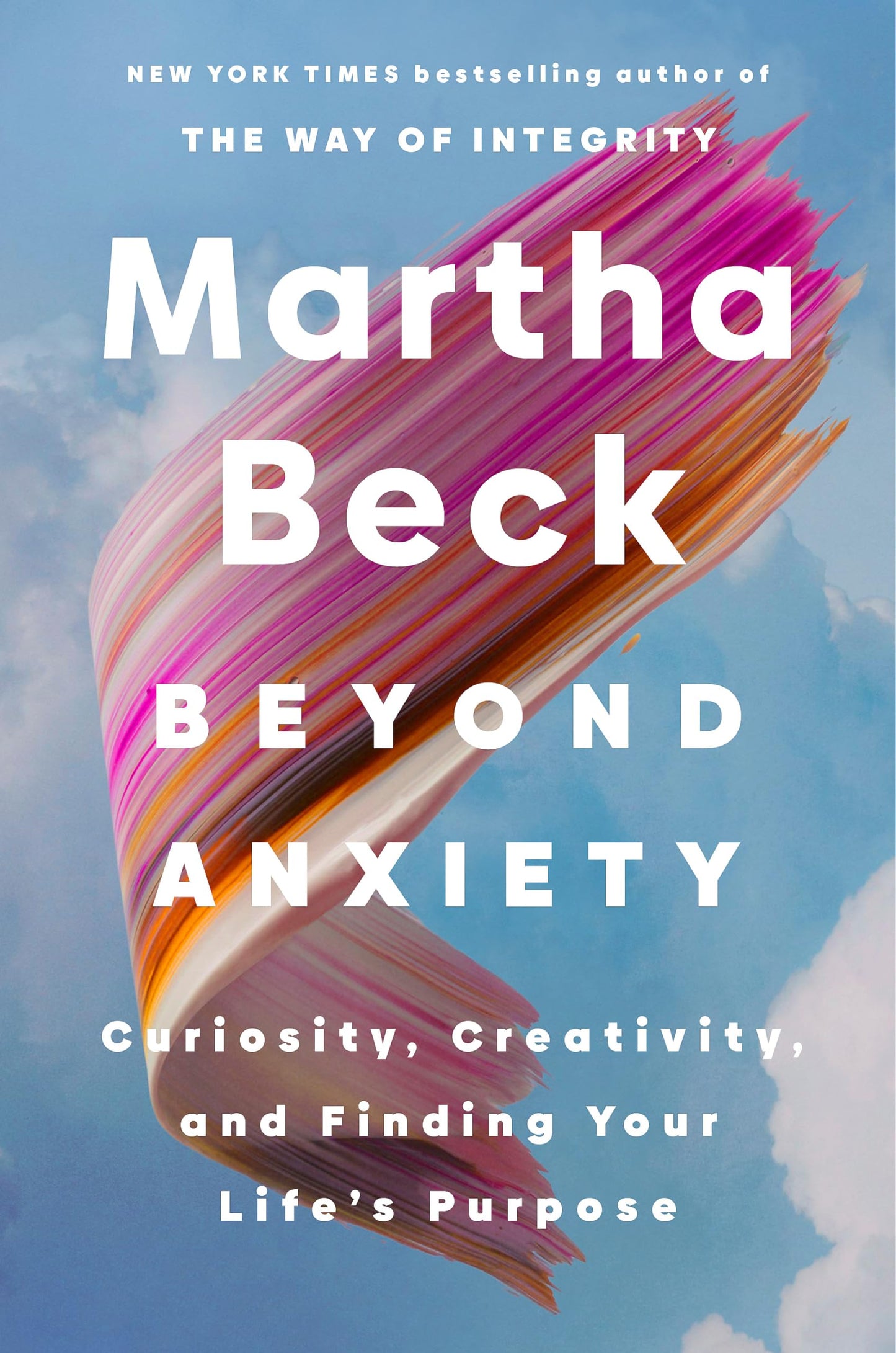 Libro: Piatkus Beyond Anxiety Curiosity, Creativity and Finding Your Lifes Purpose.