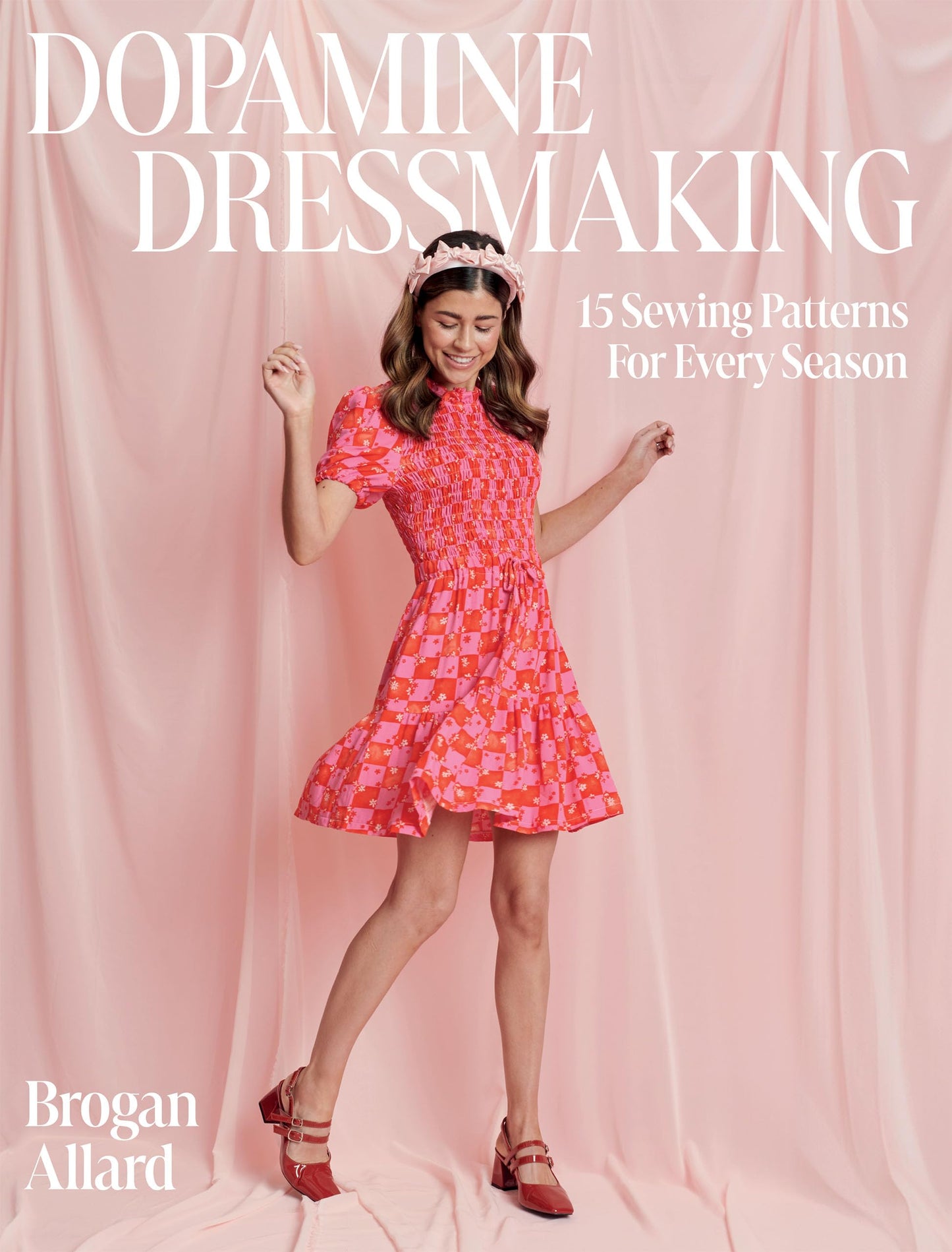Libro: Dopamine Dressmaking: 15 Sewing Patterns for Every Season