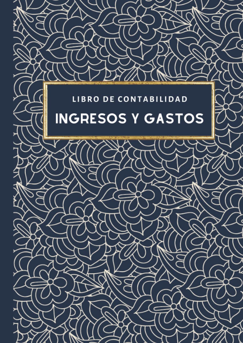 Libro de contabilidad Ingresos y Gastos: Libro de cuentas corrientes y caja para autónomos y pequeñas empresas. Cuaderno contable DIN A4
