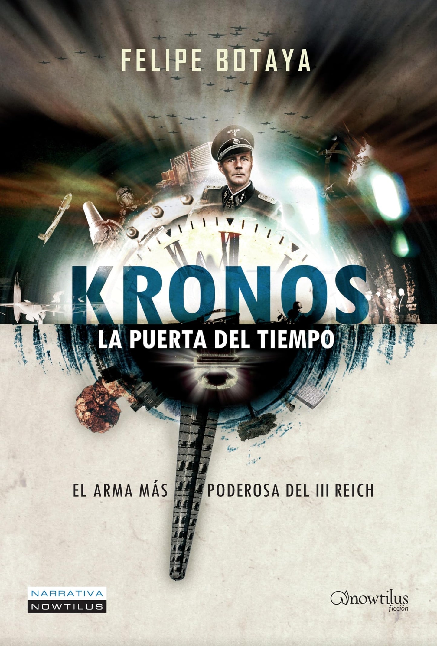 Libro: Kronos. La puerta del tiempo: El arma más poderosa del III Reich. (Versión sin solapas) (Narrativa)