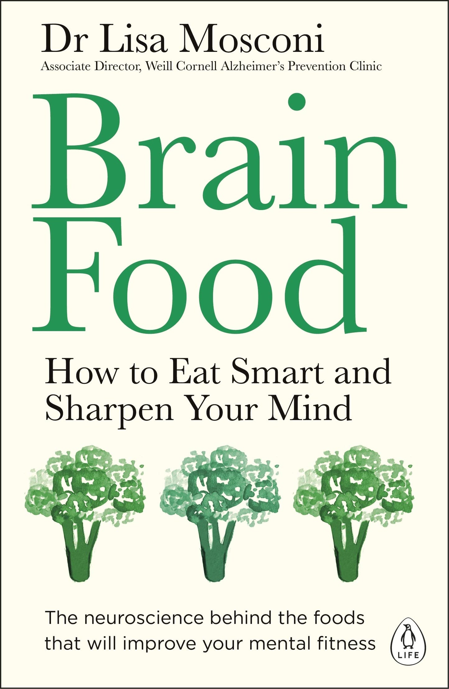 Libro: Brain Food: How to Eat Smart and Sharpen Your Mind