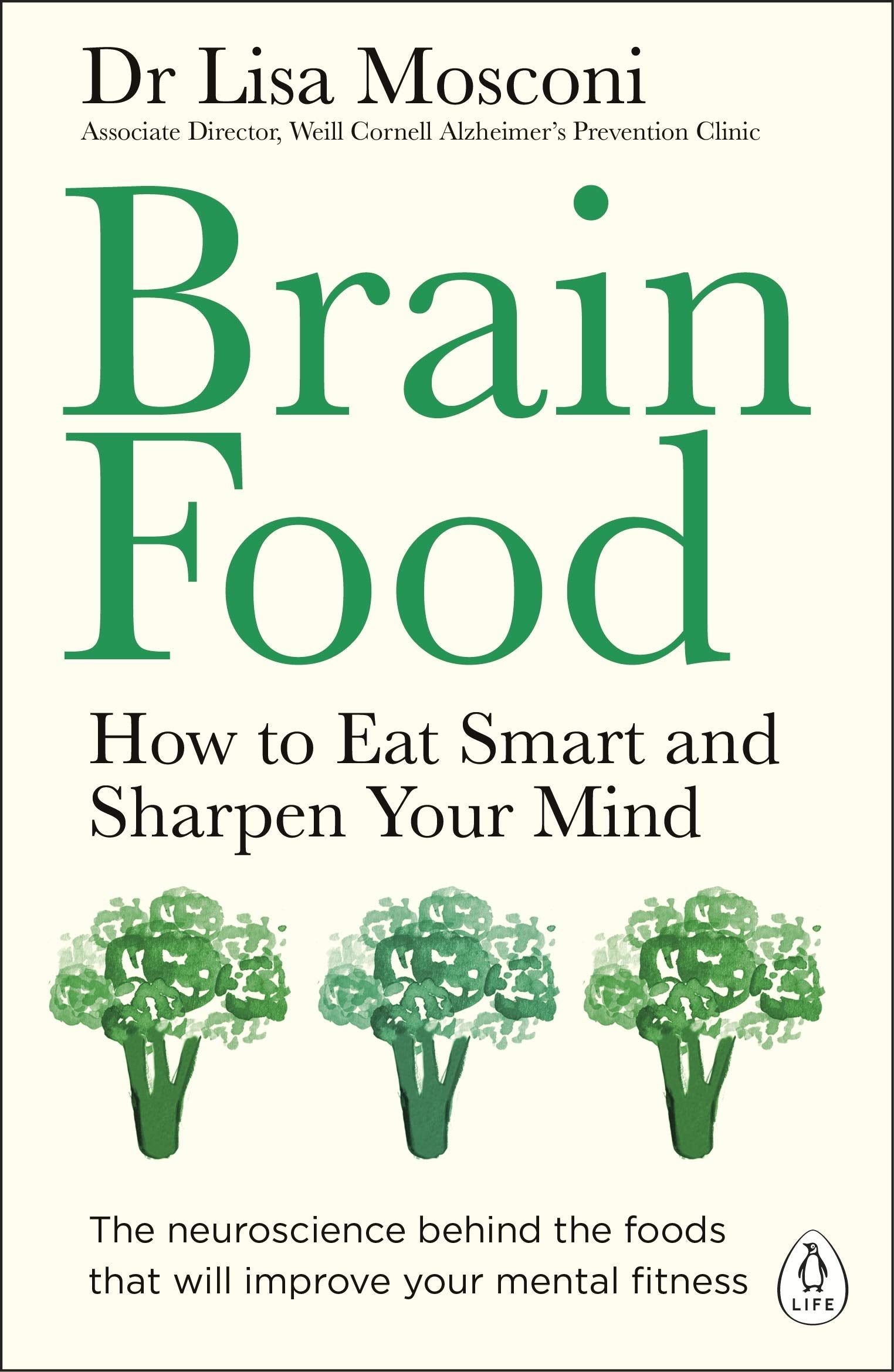 Libro: Brain Food: How to Eat Smart and Sharpen Your Mind