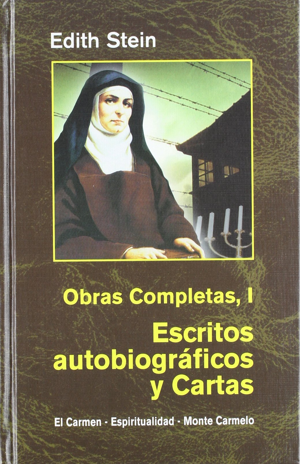 Libro: Ediht Stein. Obras Completas I: Escritos autobiográficos y cartas