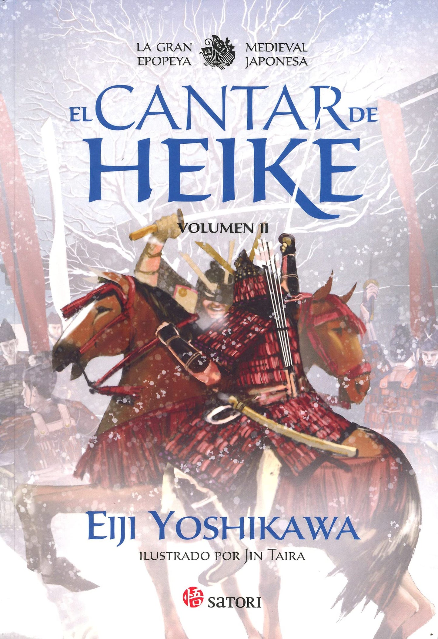 Libro: El Cantar De Heike II: La gran epopeya medieval japonesa (Satori Ilustrados)