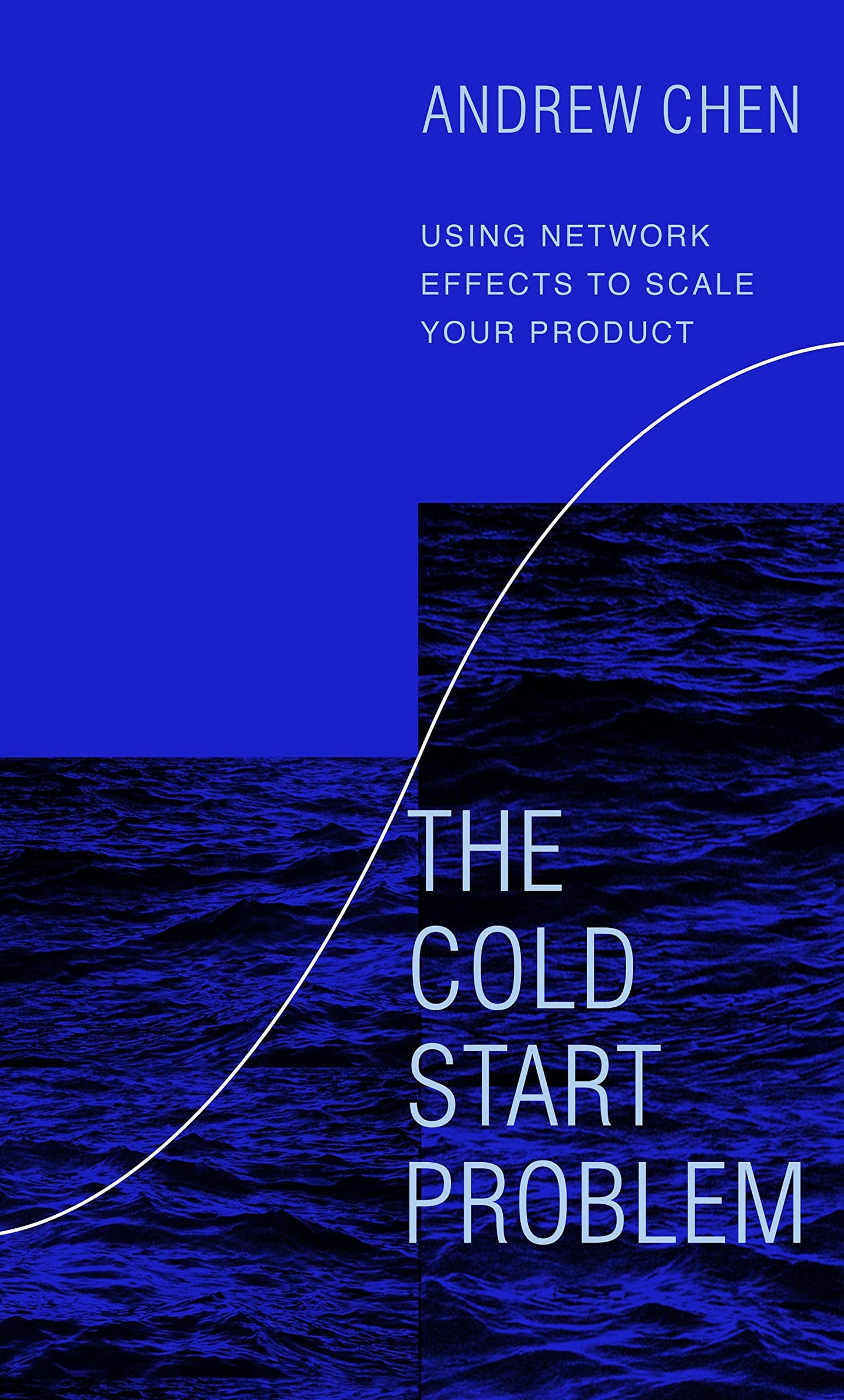 Libro: The Cold Start Problem: Using Network Effects to Scale Your Product