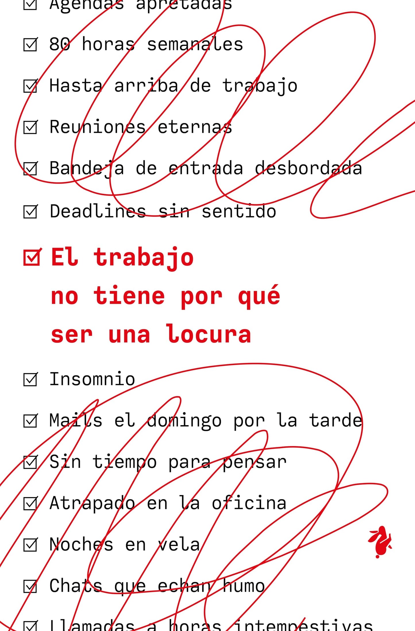 Libro: El trabajo no tiene por qué ser una locura (Negocios)