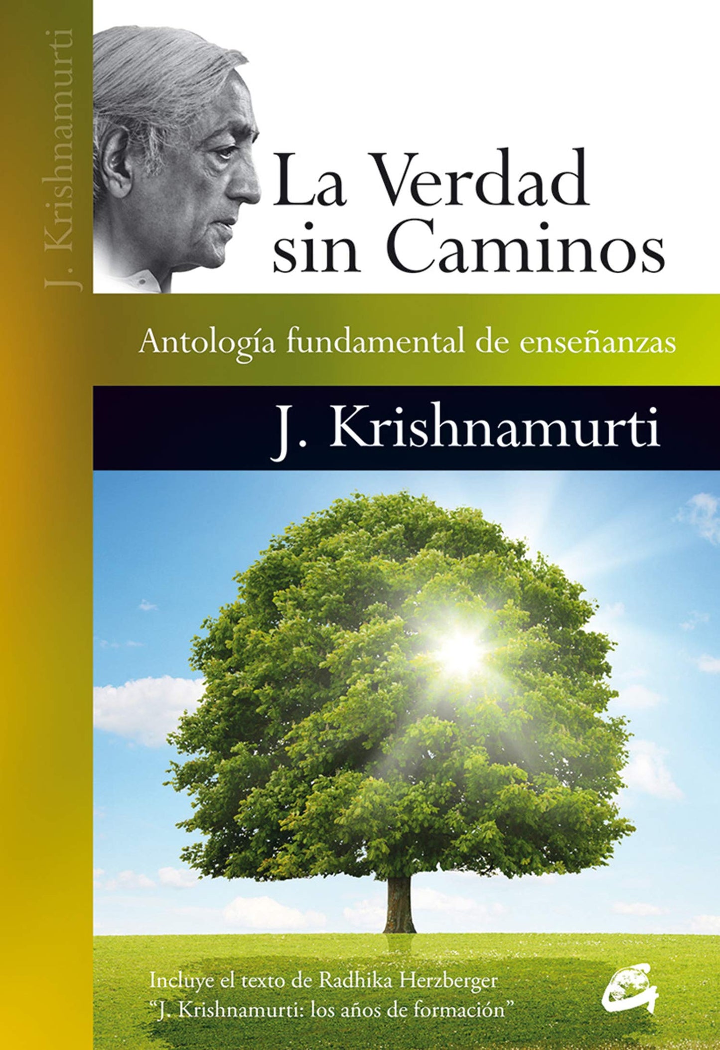 Libro: La verdad sin caminos: Antología fundamental de enseñanzas