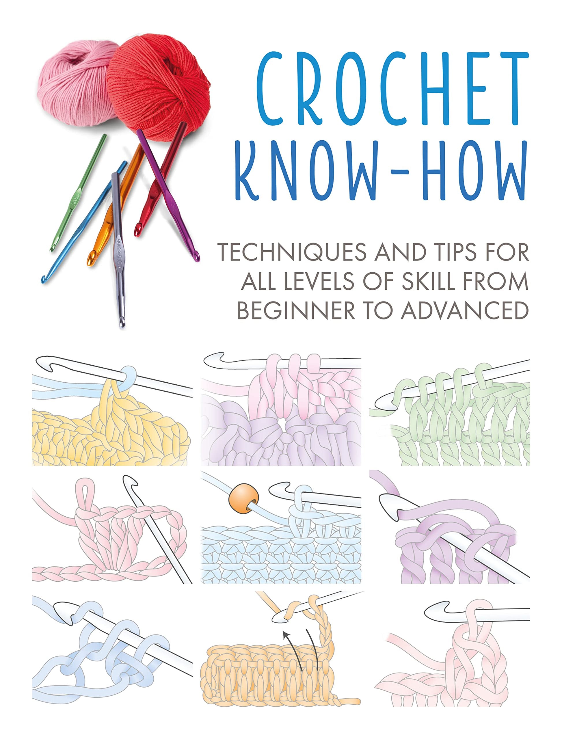 Libro: Crochet Know-How: Techniques and tips for all levels of skill from beginner to advanced