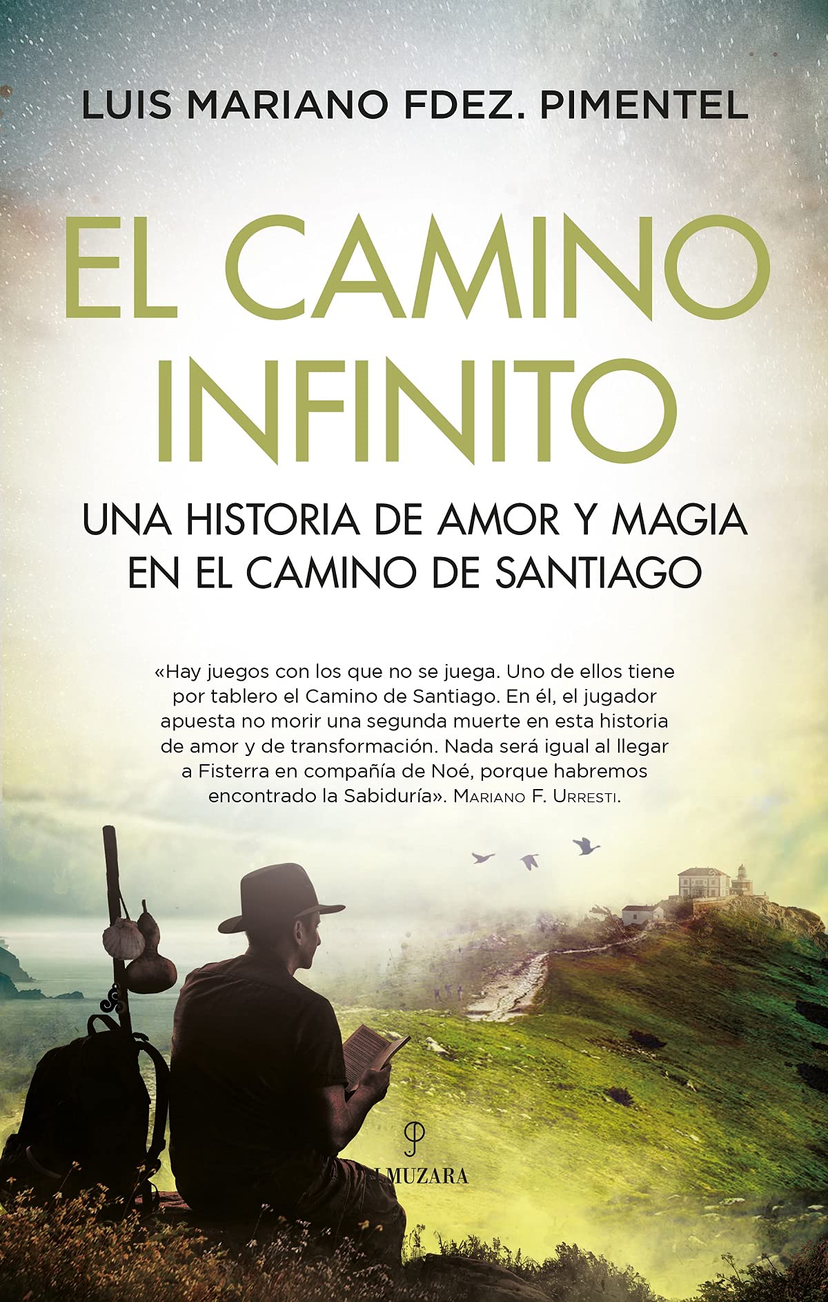 Libro: El camino infinito: Una historia de amor y magia en el Camino de Santiago (Novela)