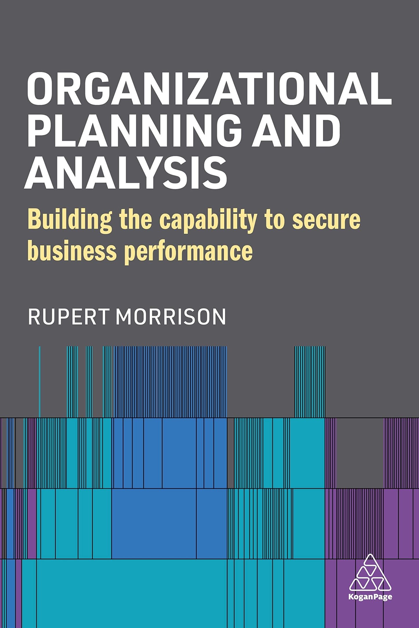 Libro: Organizational Planning and Analysis: Building the Capability to Secure Business Performance