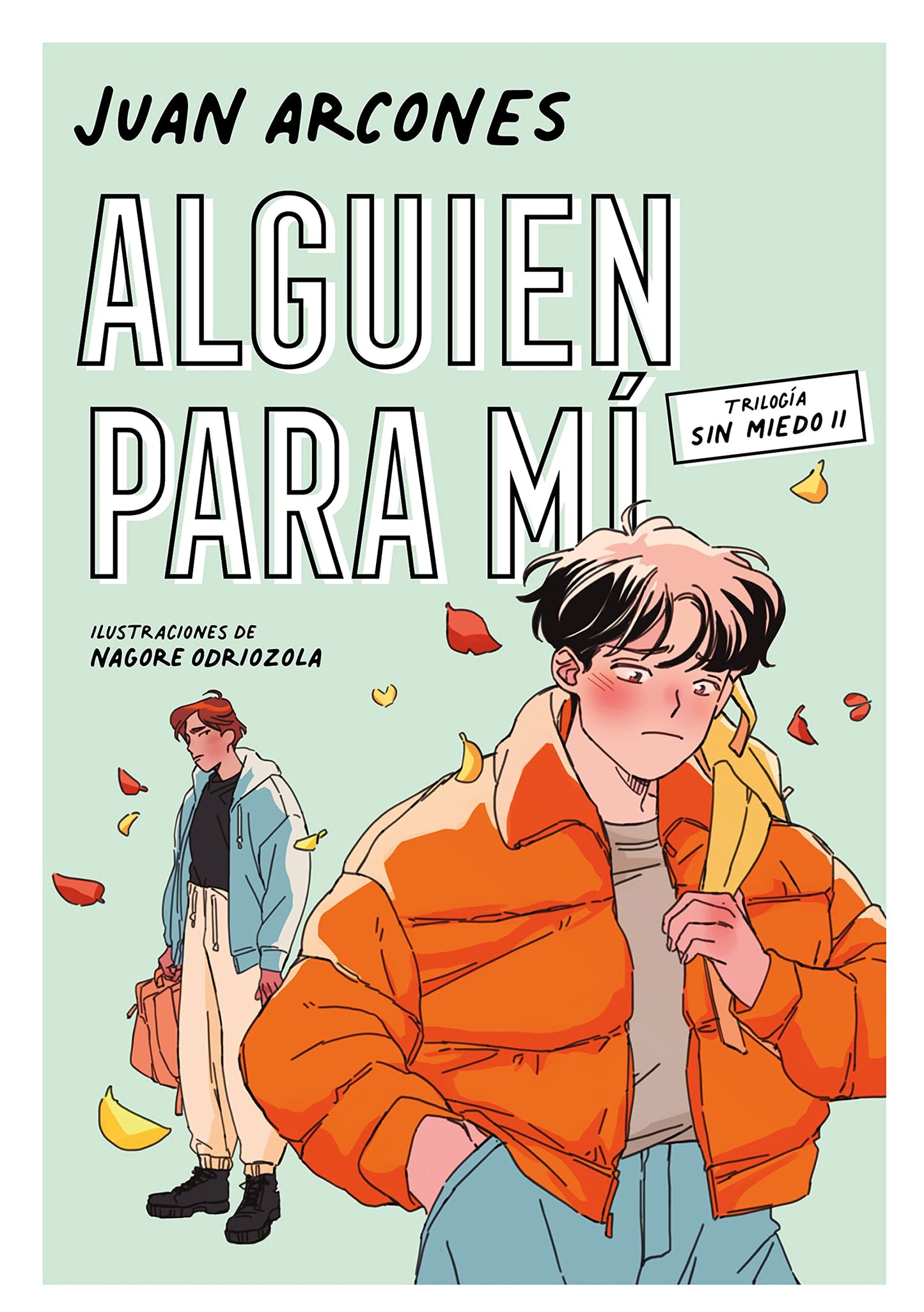 Libro: Alguien para mí (Sin miedo 2) (Ficción)