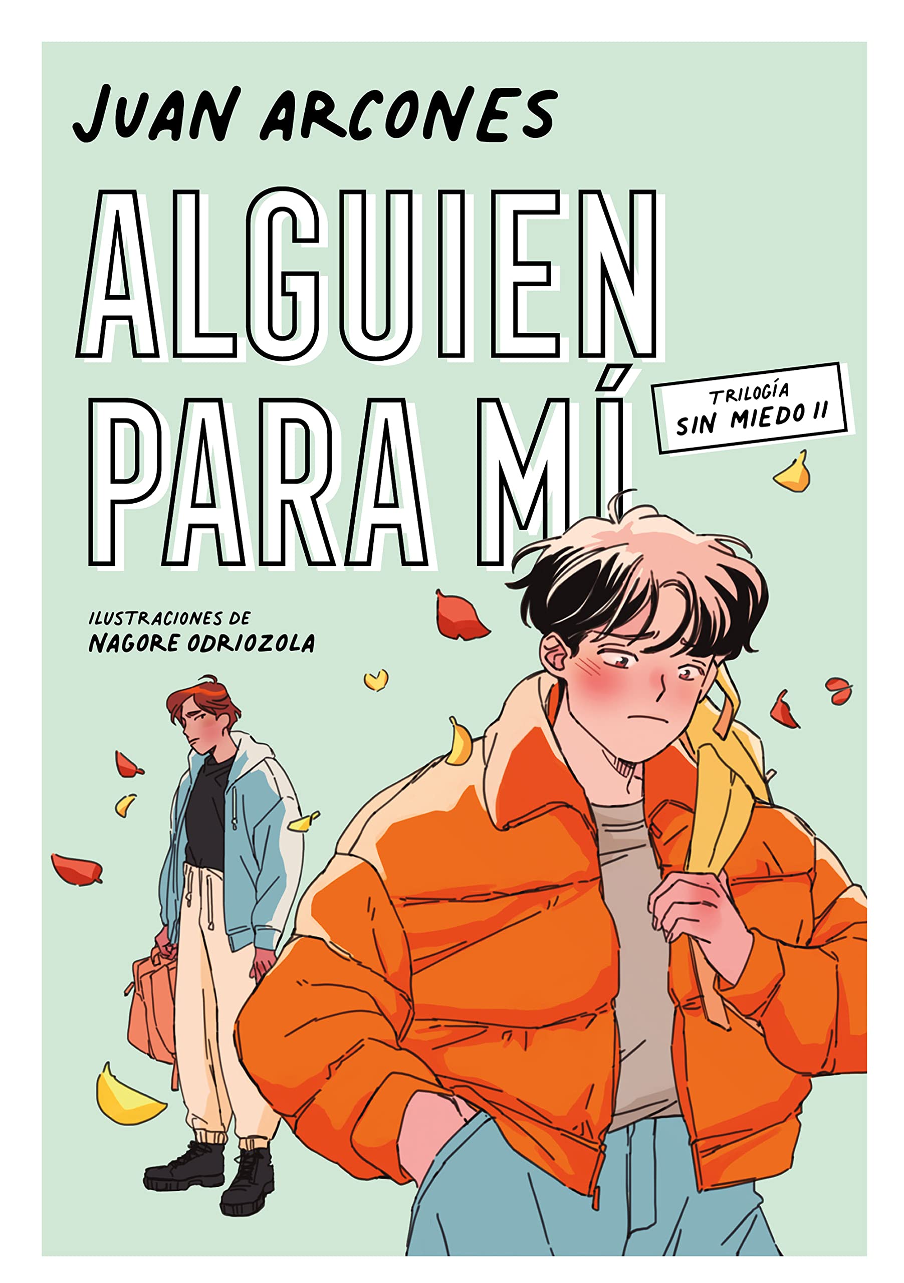 Libro: Alguien para mí (Sin miedo 2) (Ficción)