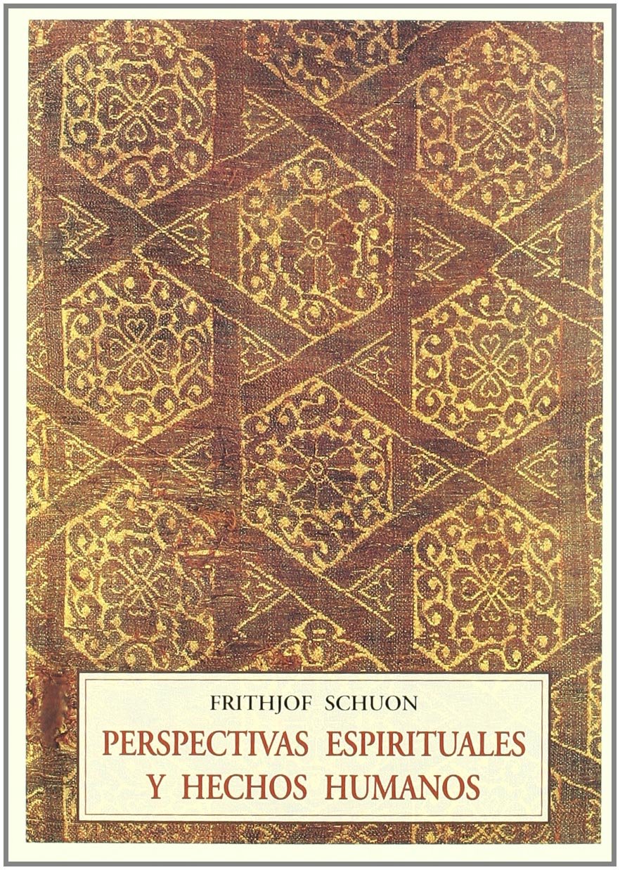 Libro: Perspectivas espirituales y hechos humanos
