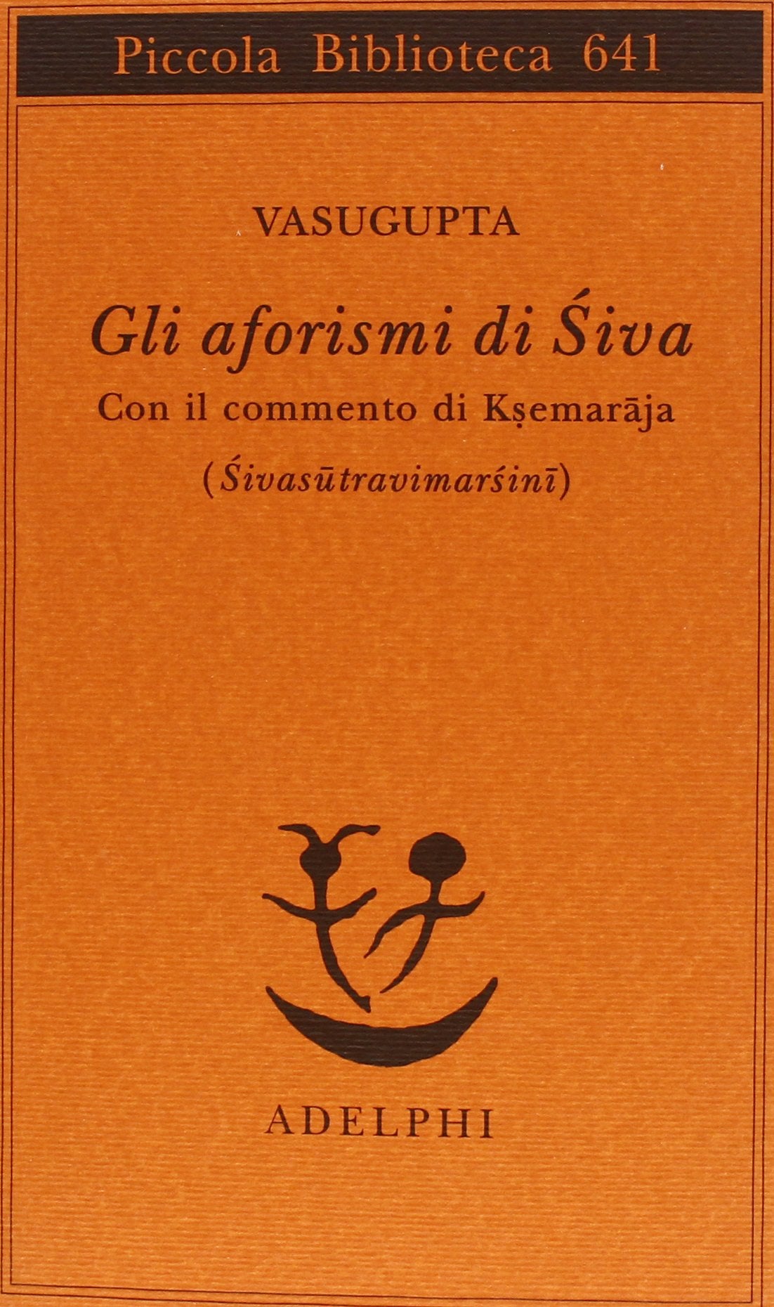 Libro: Gli aforismi di Siva (Piccola biblioteca Adelphi)