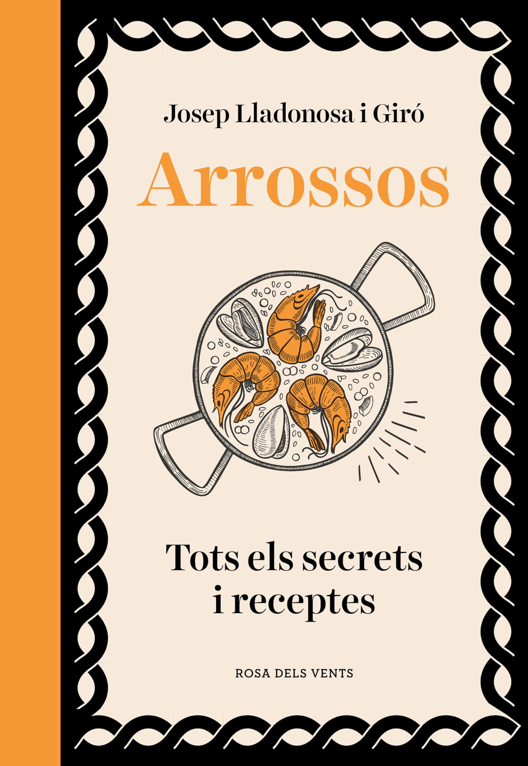 Libro: Arrossos: Tots els secrets i receptes