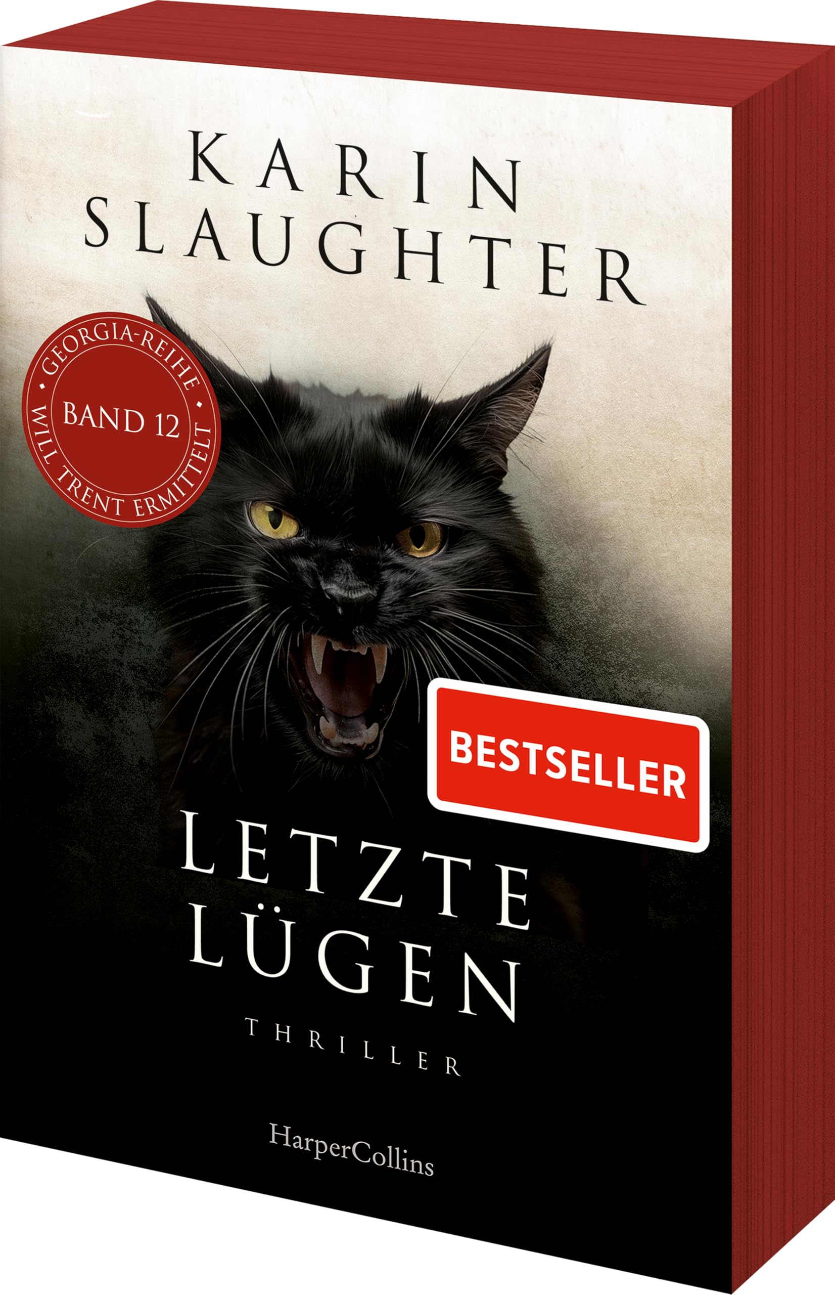 Libro: Letzte Lügen: Thriller | Der neue Thriller der SPIEGEL-Bestsellerautorin um den Ermittler Will Trent (Georgia-Serie, Band 12) | Erstauflage mit limitiertem Farbschnitt