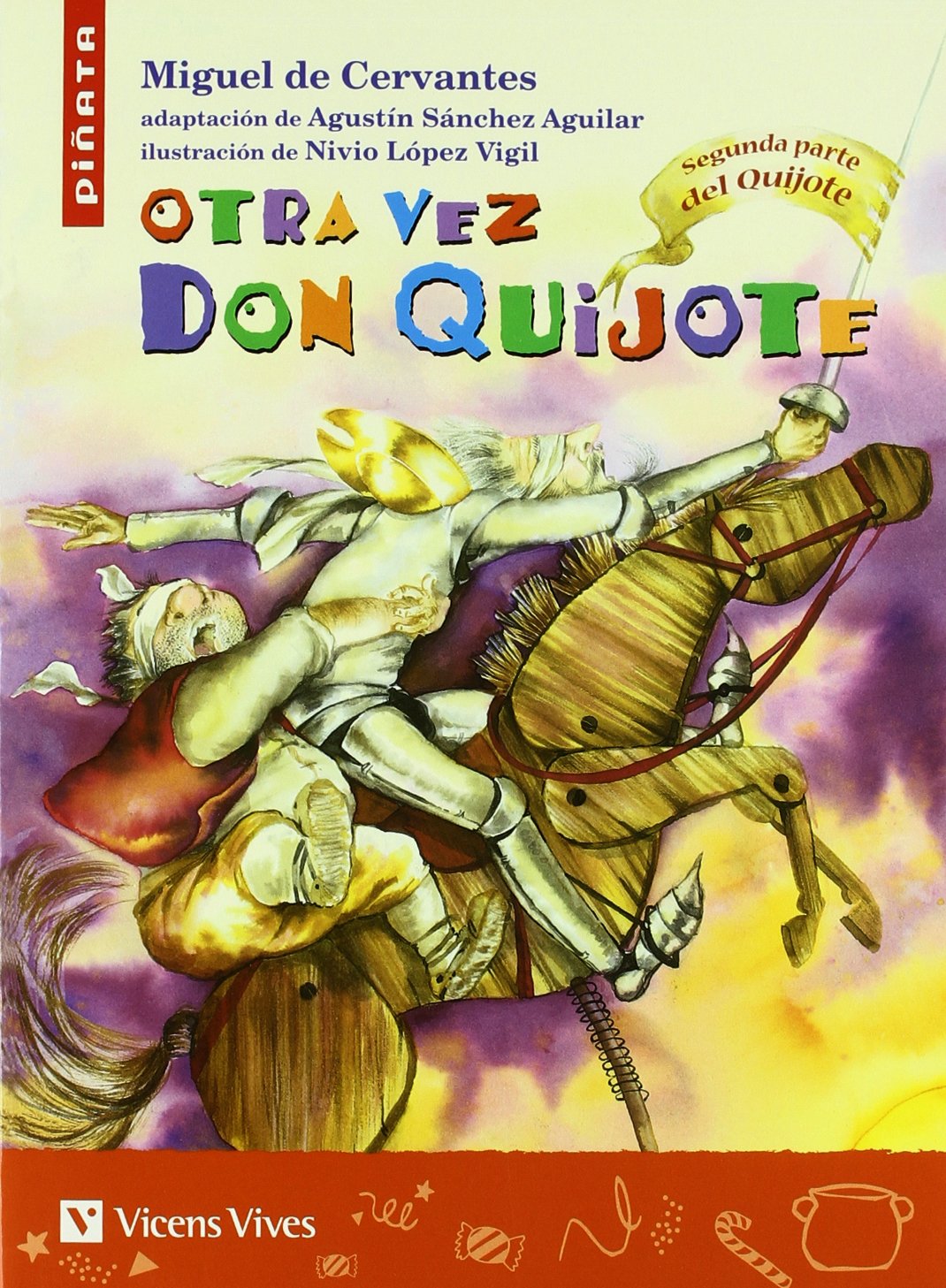 Libro: Otra Vez Don Quijote: 2 (Colección Piñata) - 9788431680282