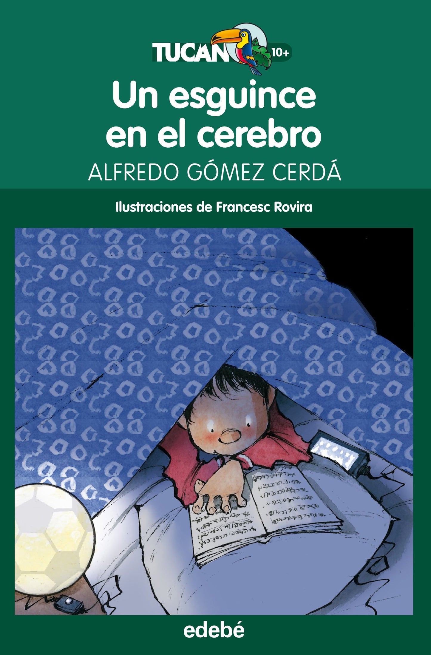 Libro: Un esguince en el cerebro: 5 (TUCÁN +10)