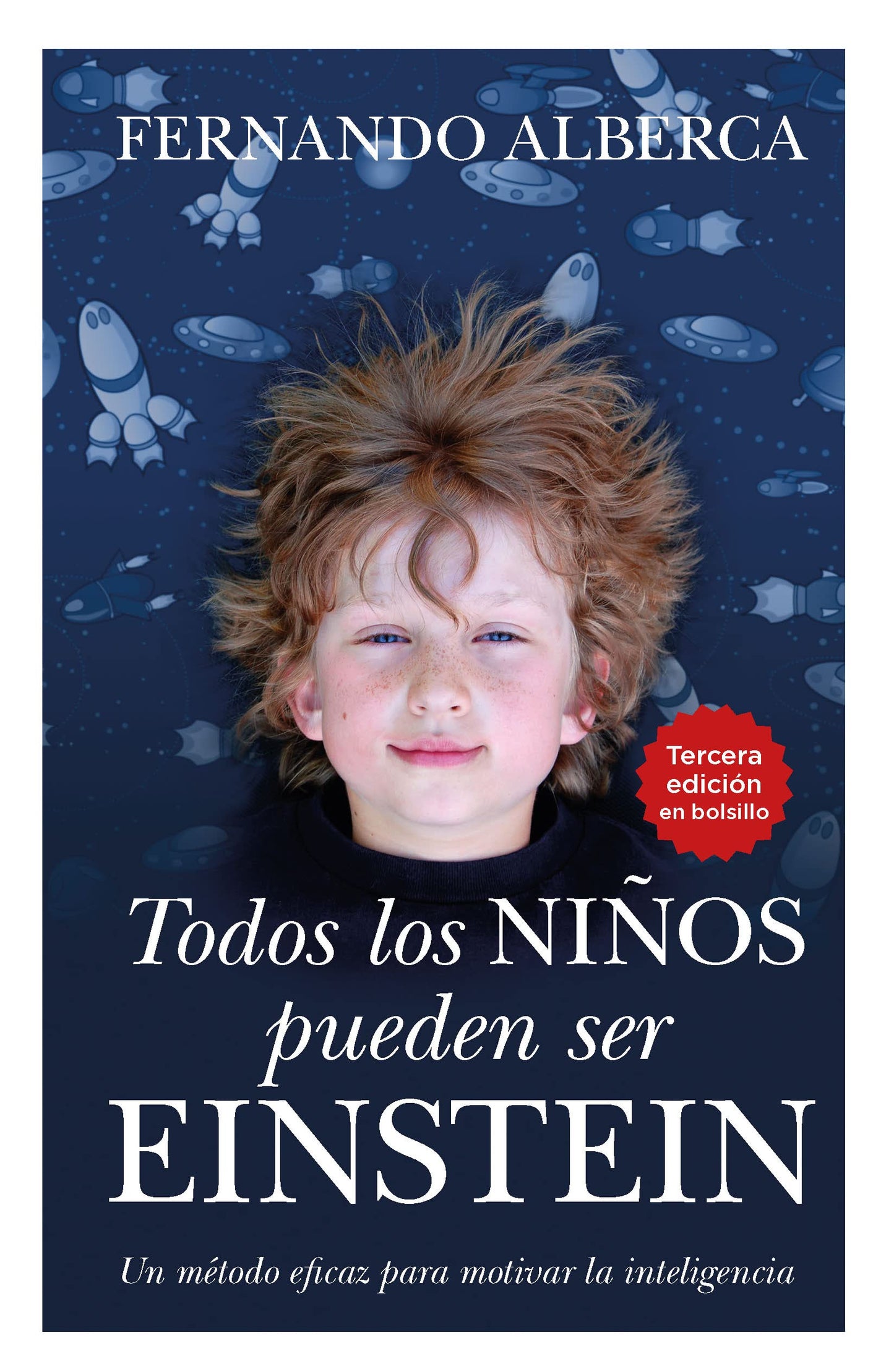 Libro: Todos los niños pueden ser Einstein (Ensayo y divulgación (Bolsillo))