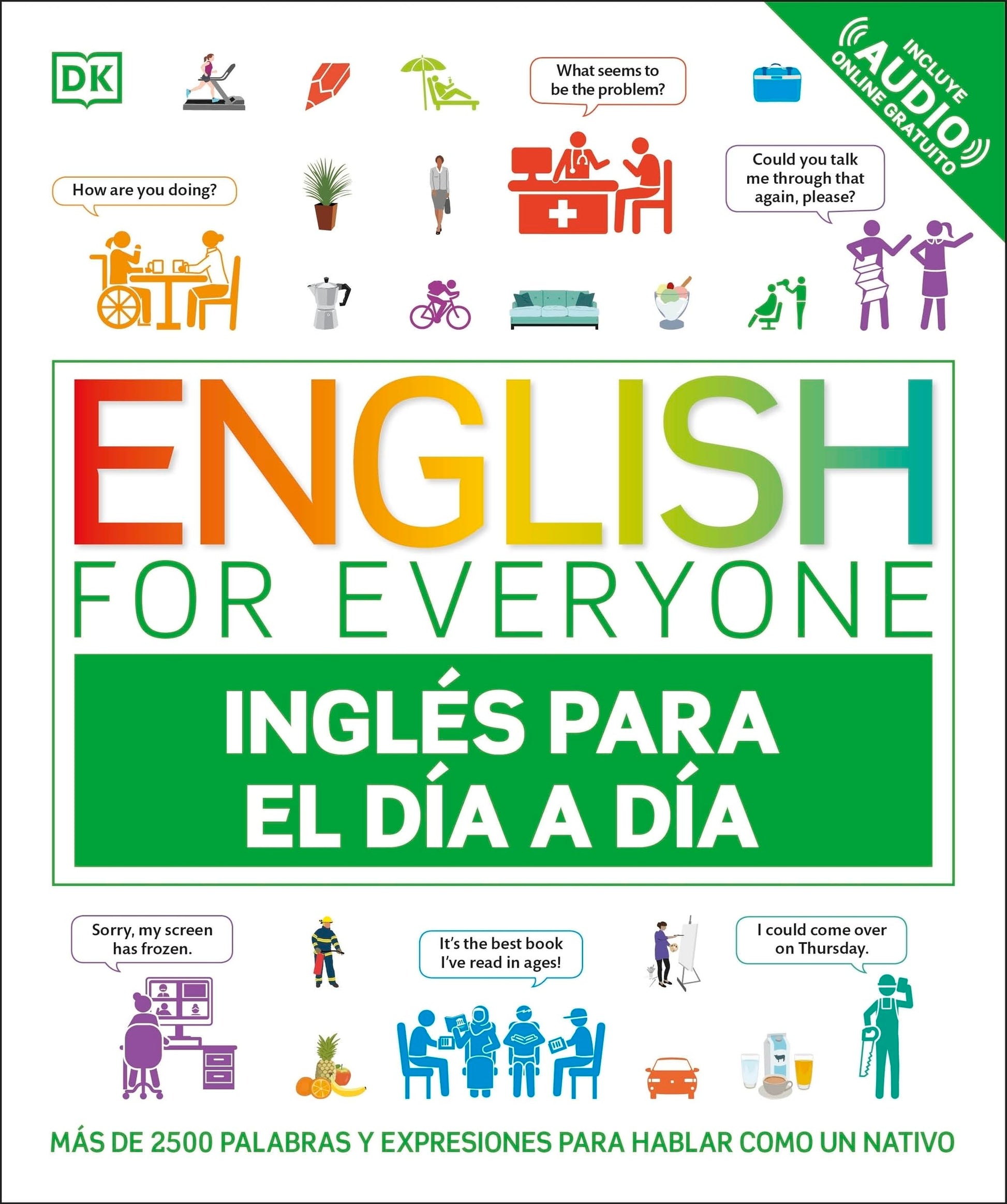 Libro: English for Everyone - Inglés para el día a día: Más de 2500 palabras y expresiones para hablar como un nativo (Aprender inglés)