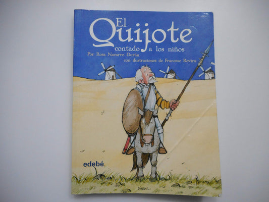 EL QUIJOTE CONTADO A LOS NIÑOS (CLÁSICOS CONTADOS A LOS NIÑOS Biblioteca escolar)