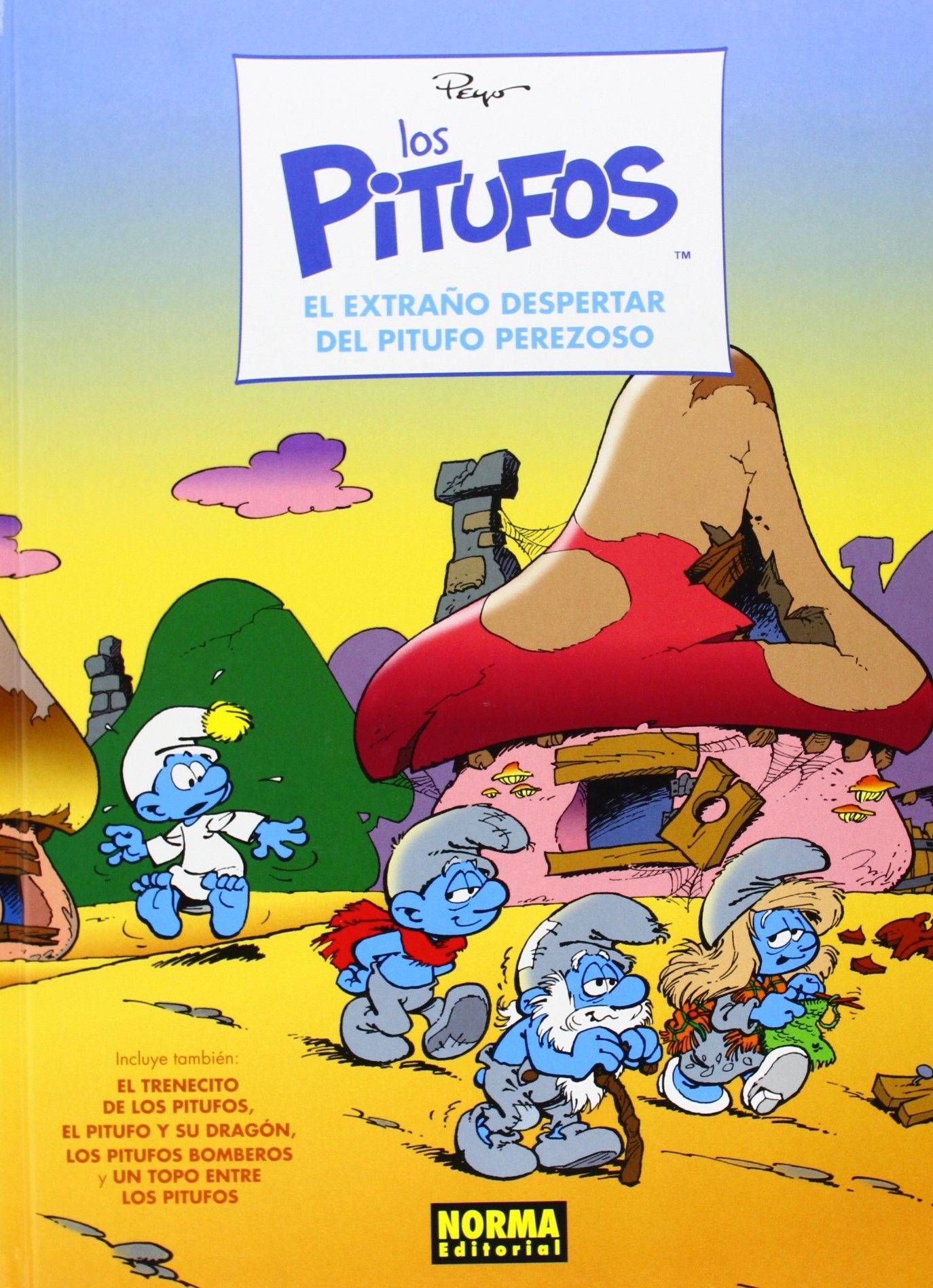 Libro: LOS PITUFOS 16. EL EXTRAÑO DESPERTAR DEL PITUFO PEREZOSO