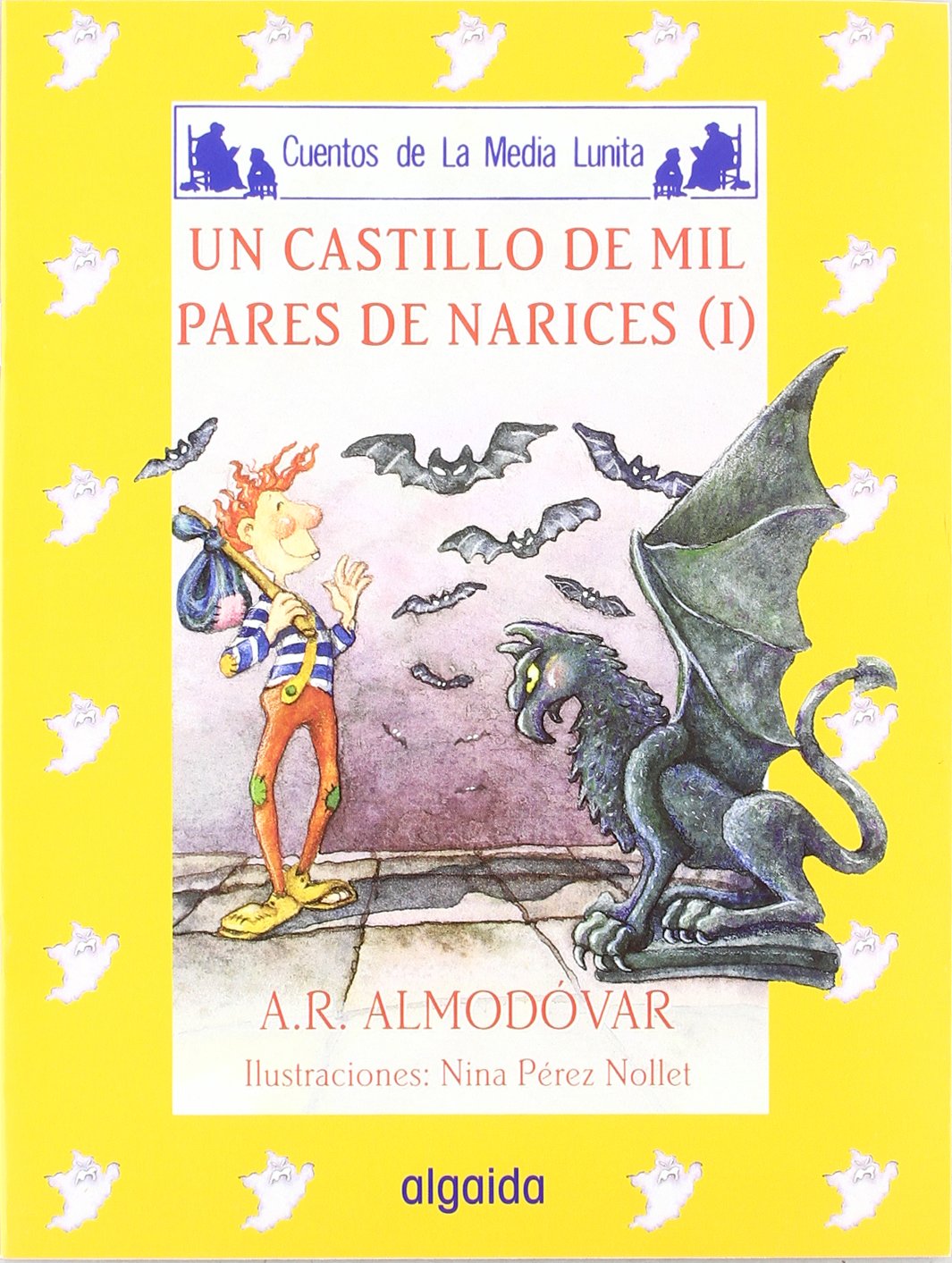 Libro: Media lunita nº 53. Un castillo de mil pares de narices I (INFANTIL - JUVENIL - CUENTOS DE LA MEDIA LUNITA - EDICIÓN EN RÚSTICA)