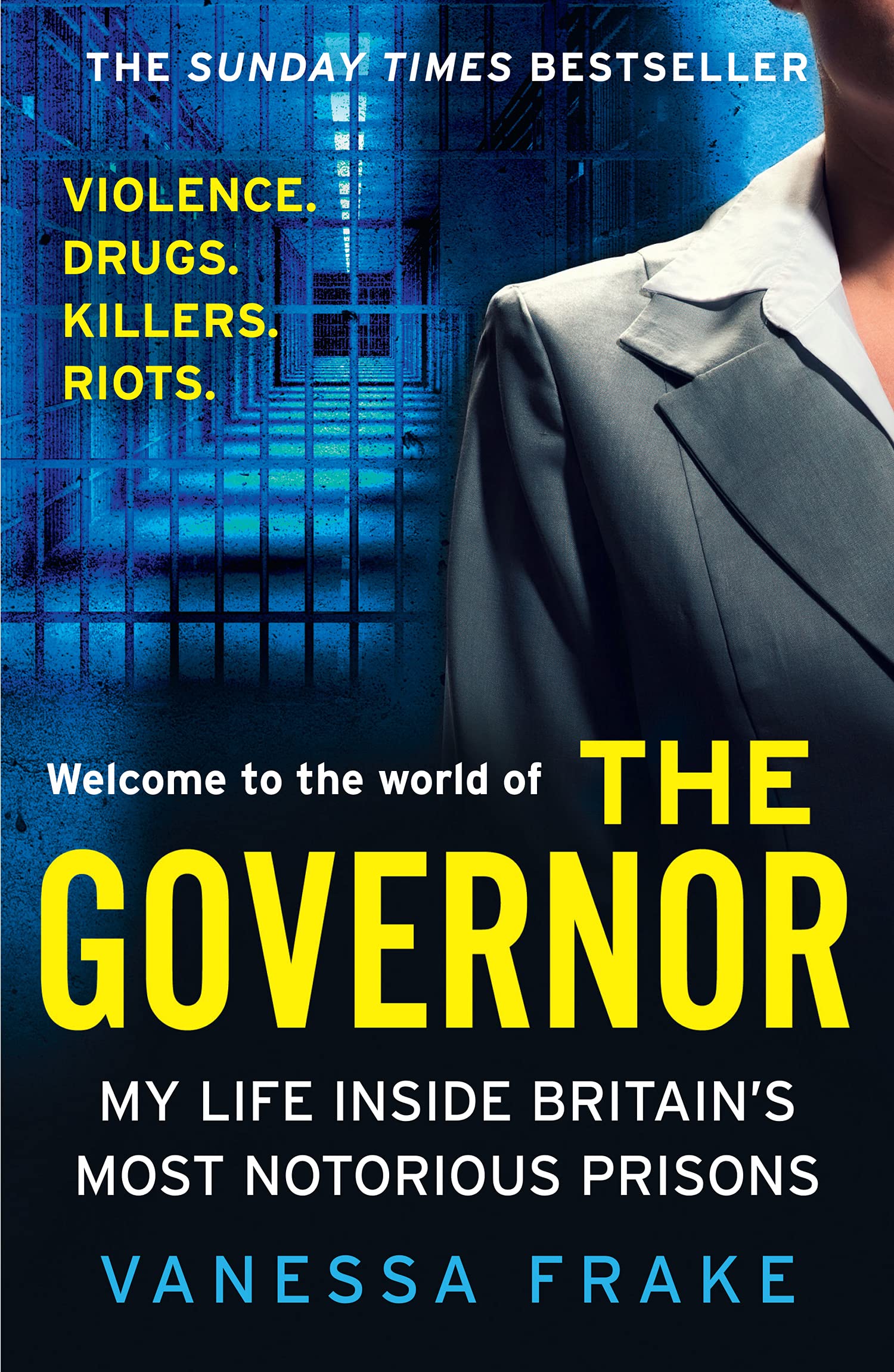 Libro: THE GOVERNOR: The unbelievable true story of my life inside Britain’s most notorious prisons. THE SUNDAY TIMES TOP TEN BESTSELLER