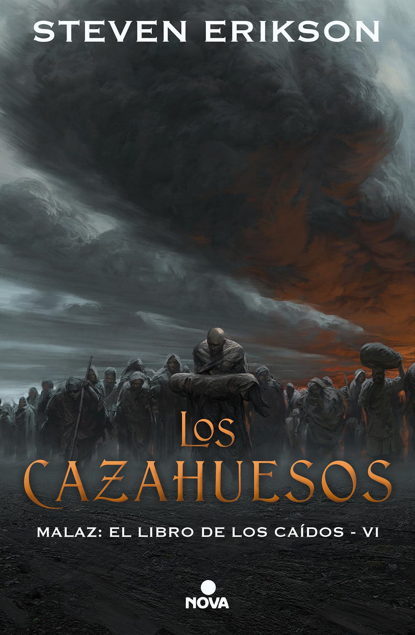 Libro: Los cazahuesos (Malaz: El Libro de los Caídos 6) (Nova)