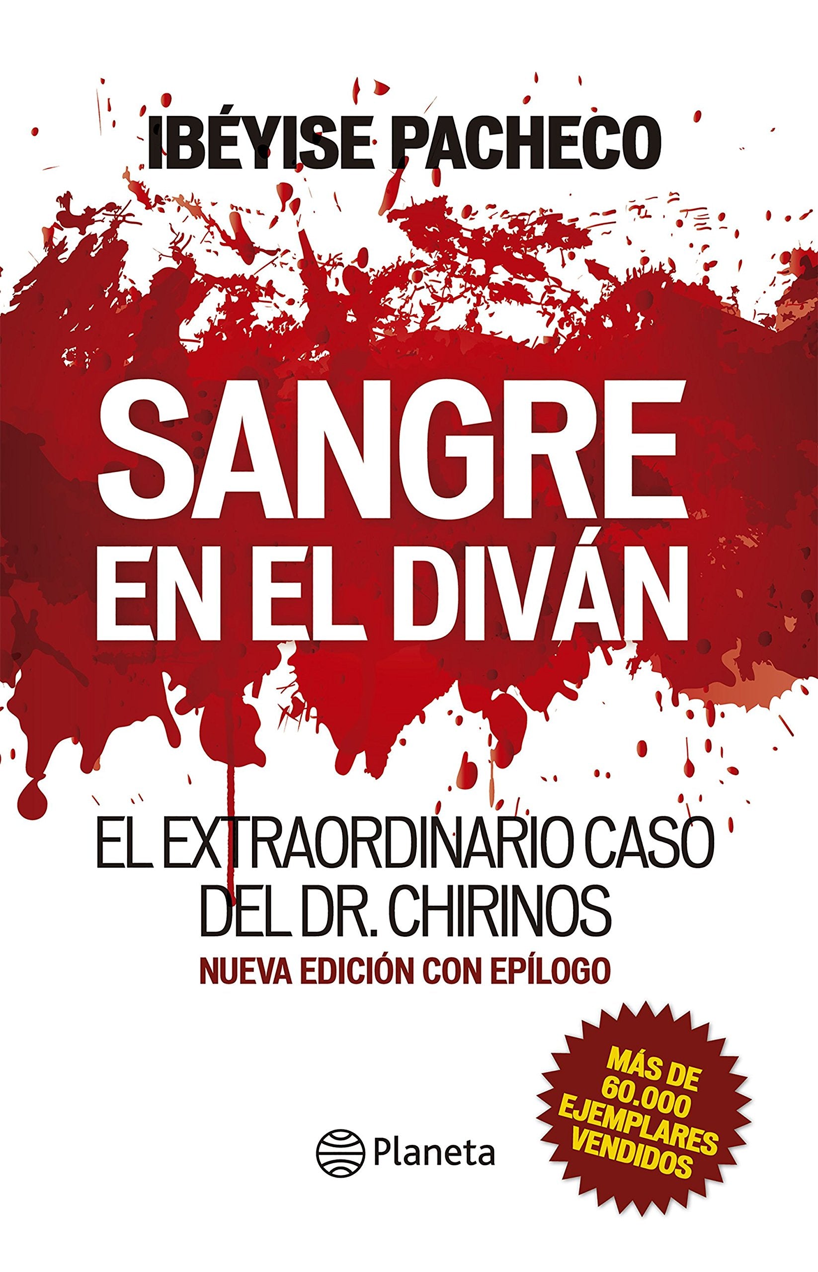 Libro: SANGRE EN EL DIVÁN: El extraordinario caso del Dr. Chirinos (Spanish Edition)