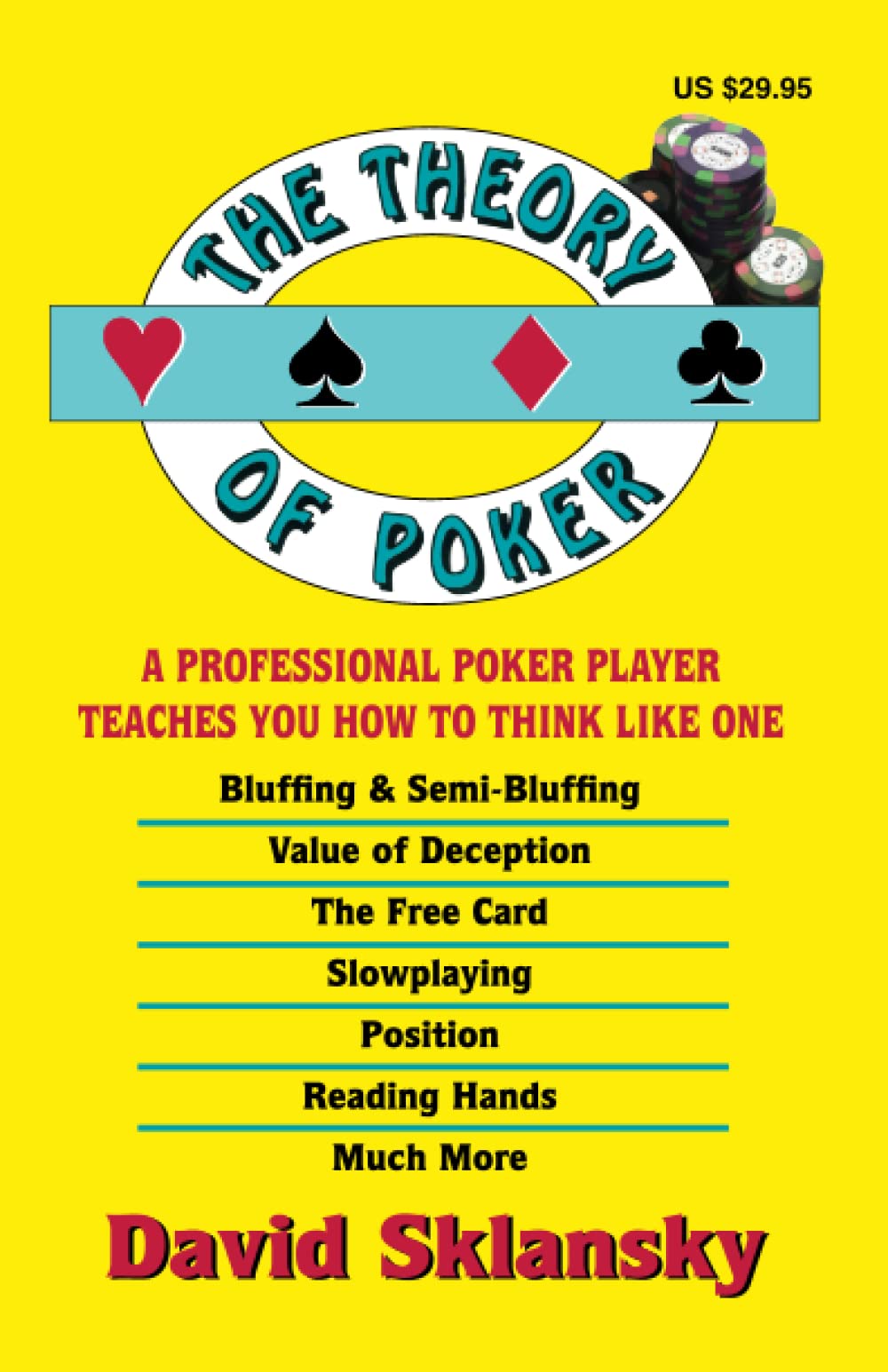 Libro: The Theory of Poker: A Professional Poker Player Teaches You How To Think Like One