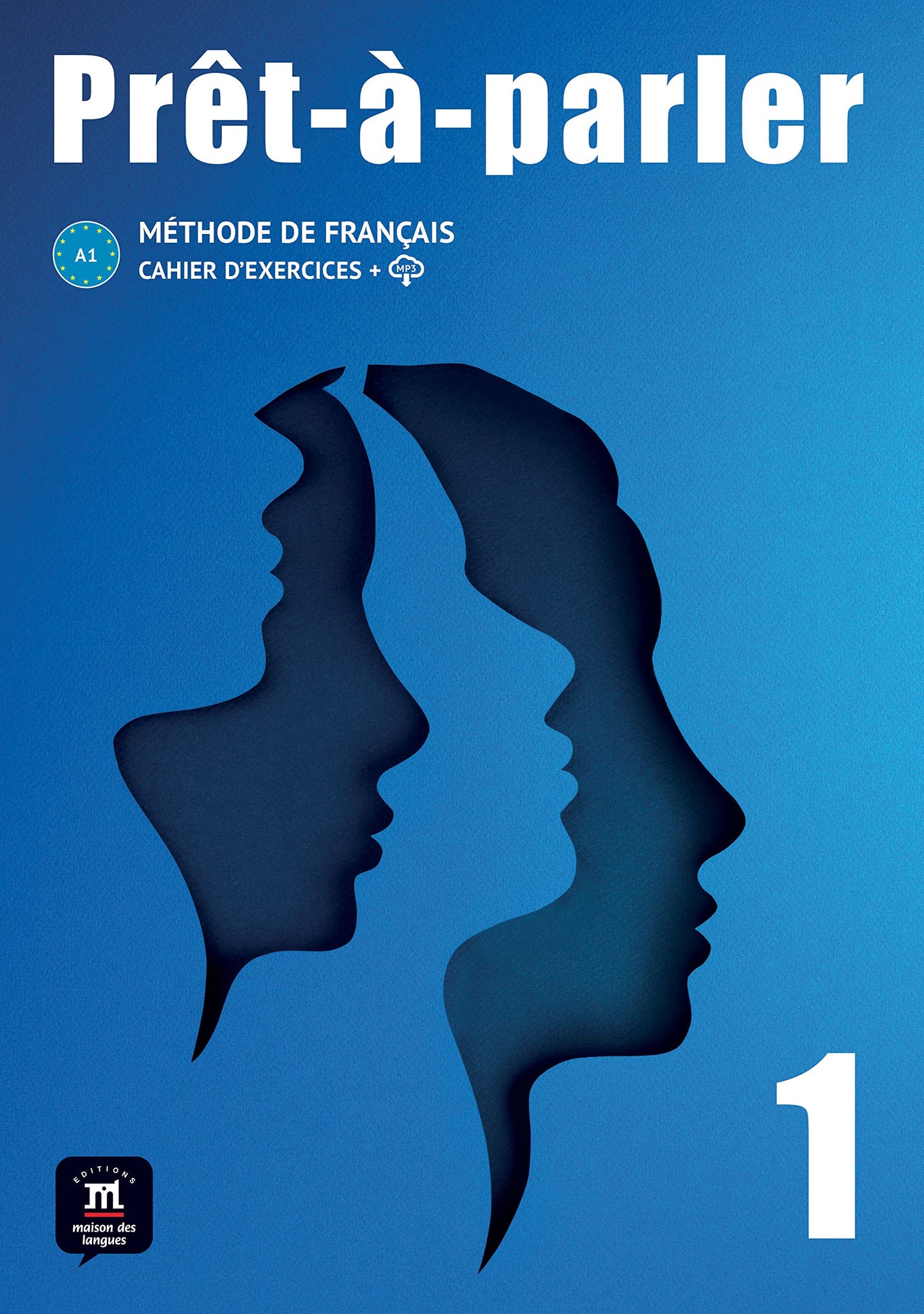 Libro: Prêt-à-parler 1. Cahier d'exercices